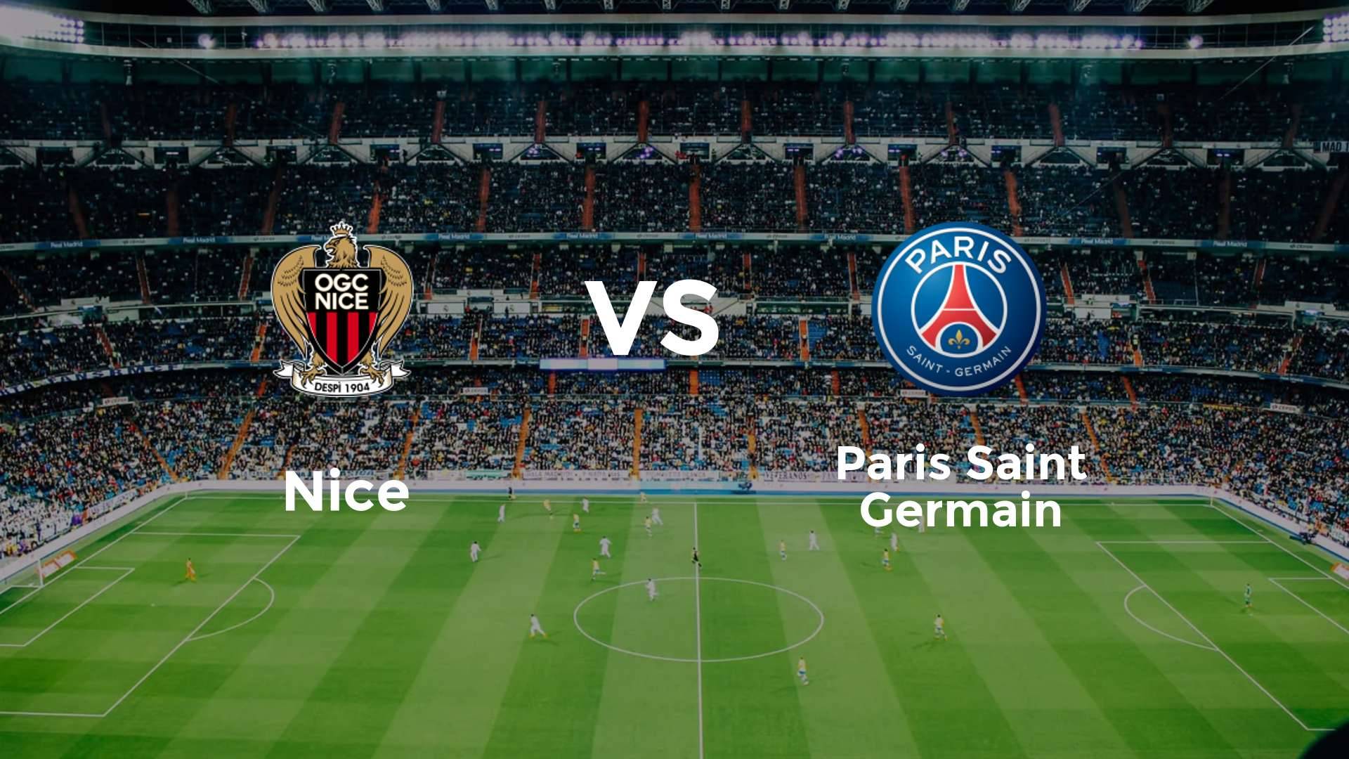 Nice vs Paris Saint Germain