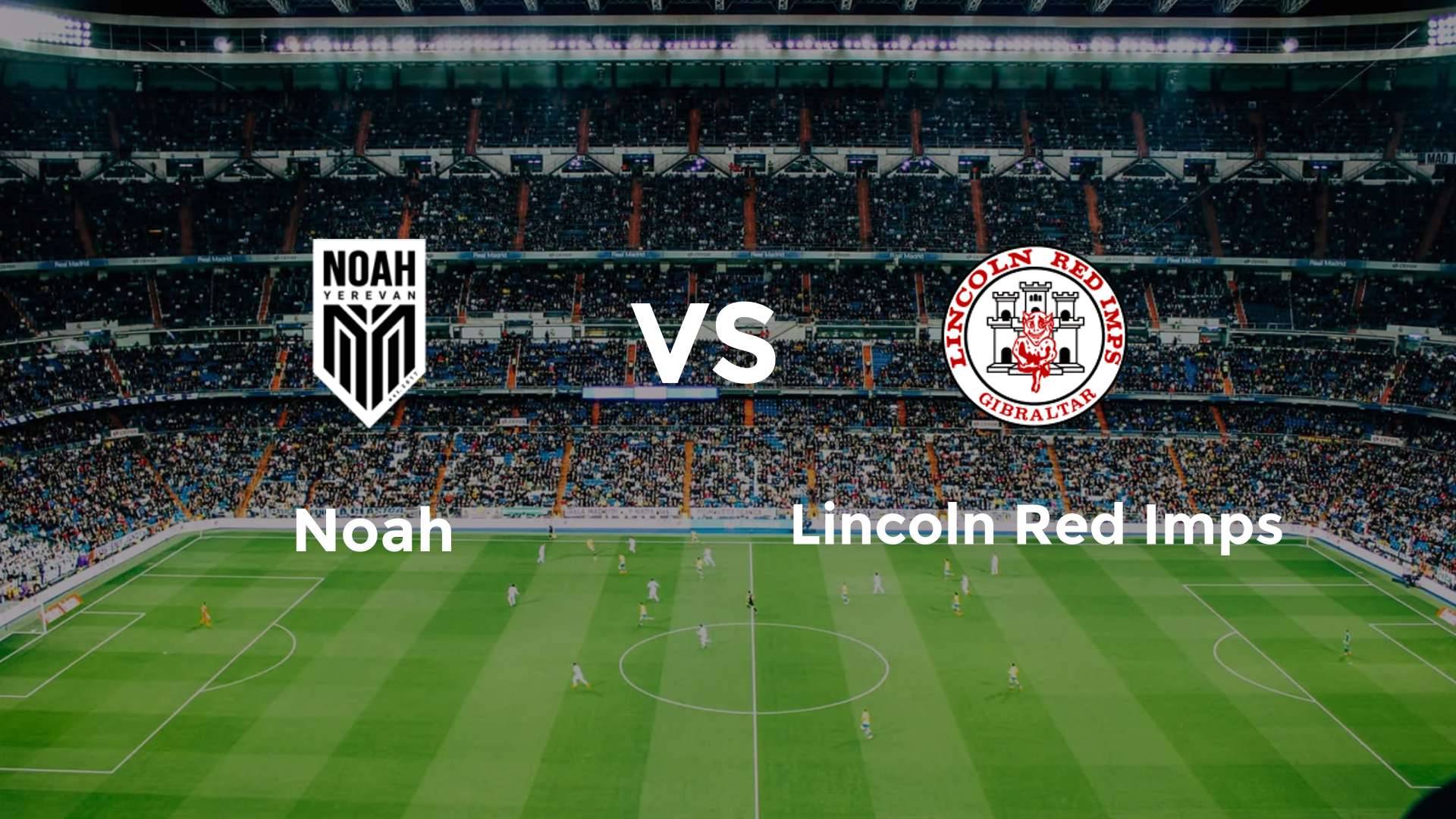 Noah vs Lincoln Red Imps