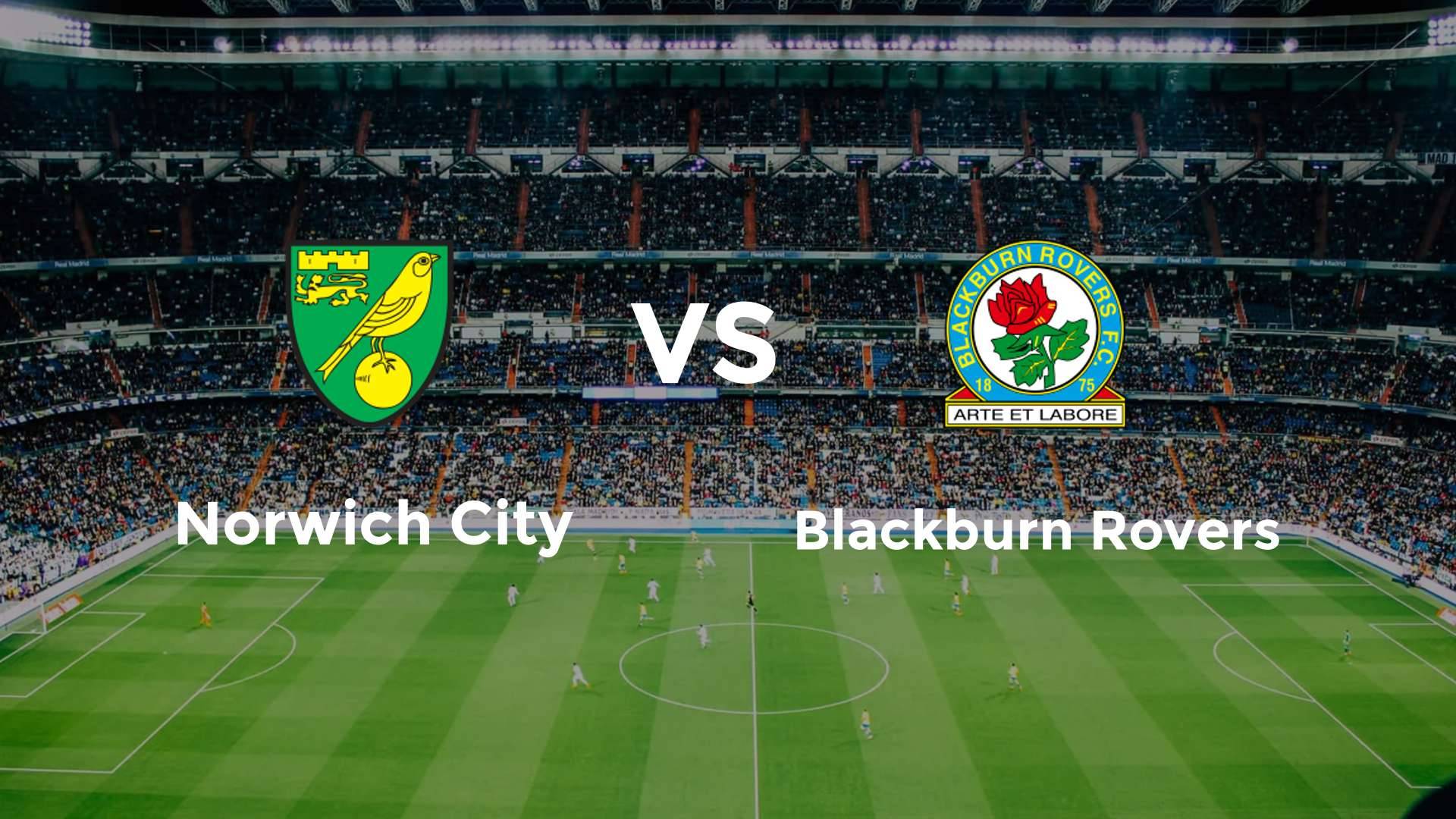Norwich City vs Blackburn Rovers