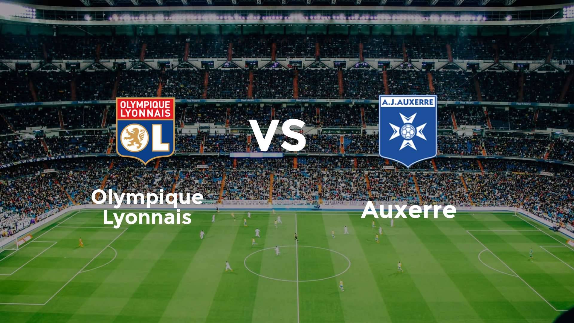 Olympique Lyonnais vs Auxerre