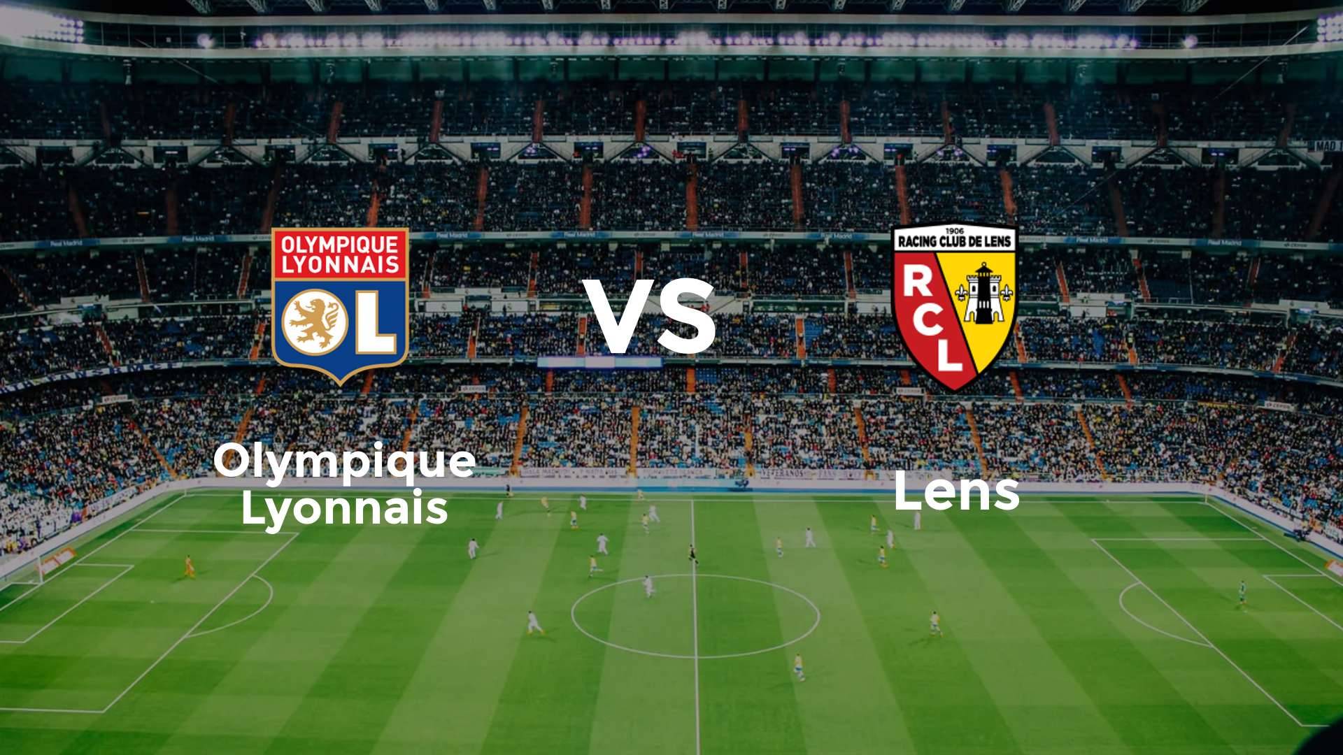 Olympique Lyonnais vs Lens