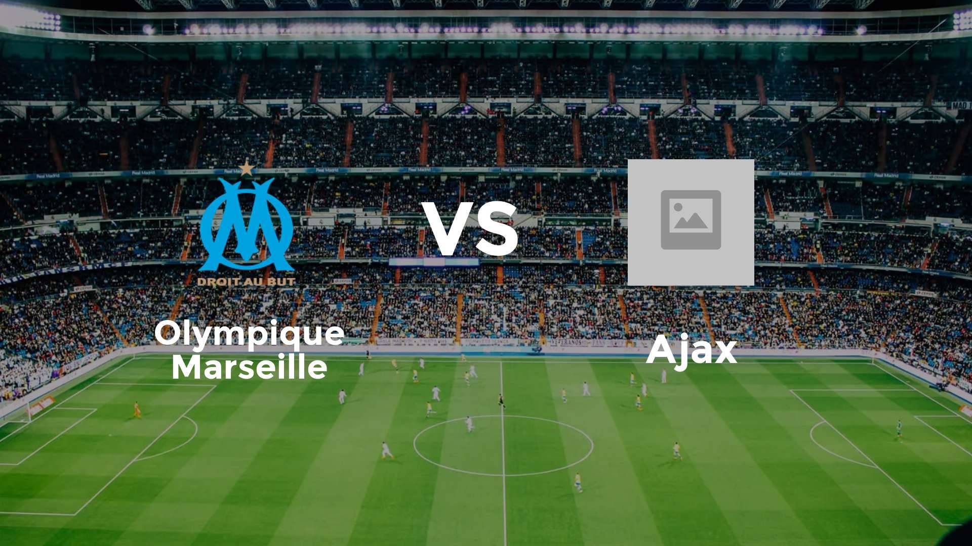 Olympique Marseille vs Ajax