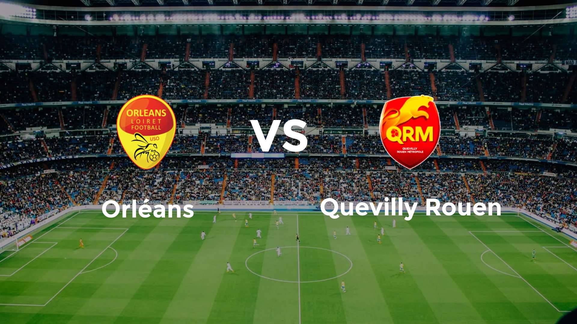 Orléans vs Quevilly Rouen