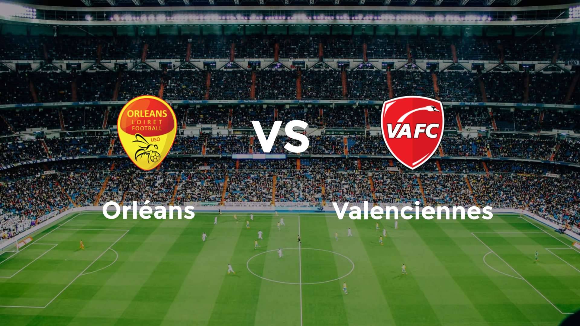 Orléans vs Valenciennes