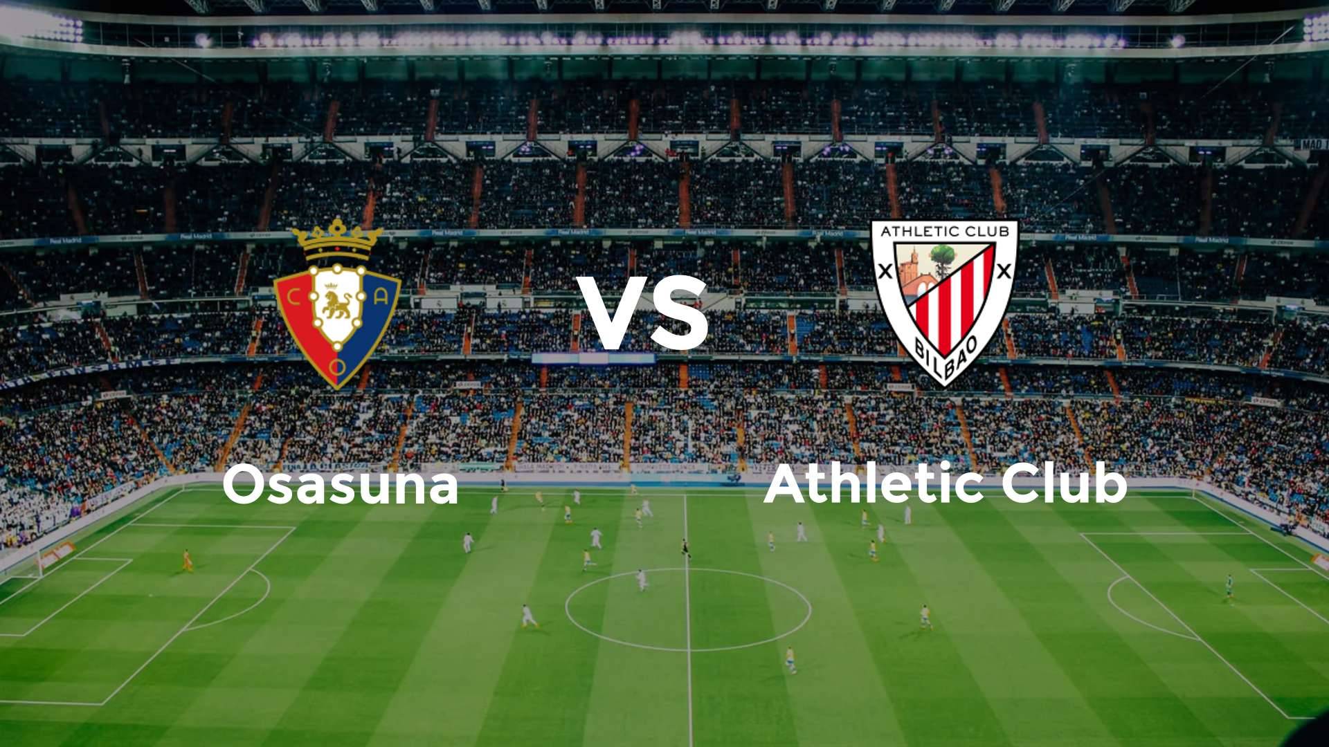 Osasuna vs Athletic Club