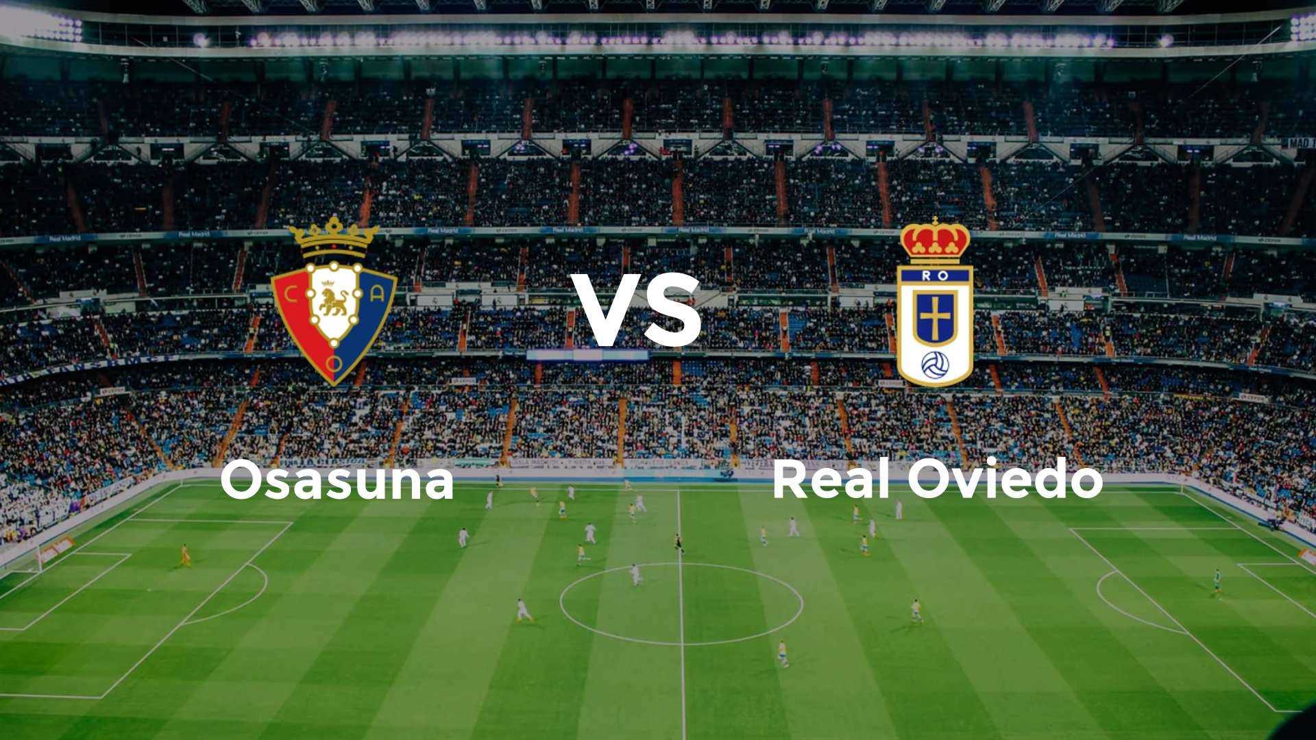 Osasuna vs Real Oviedo