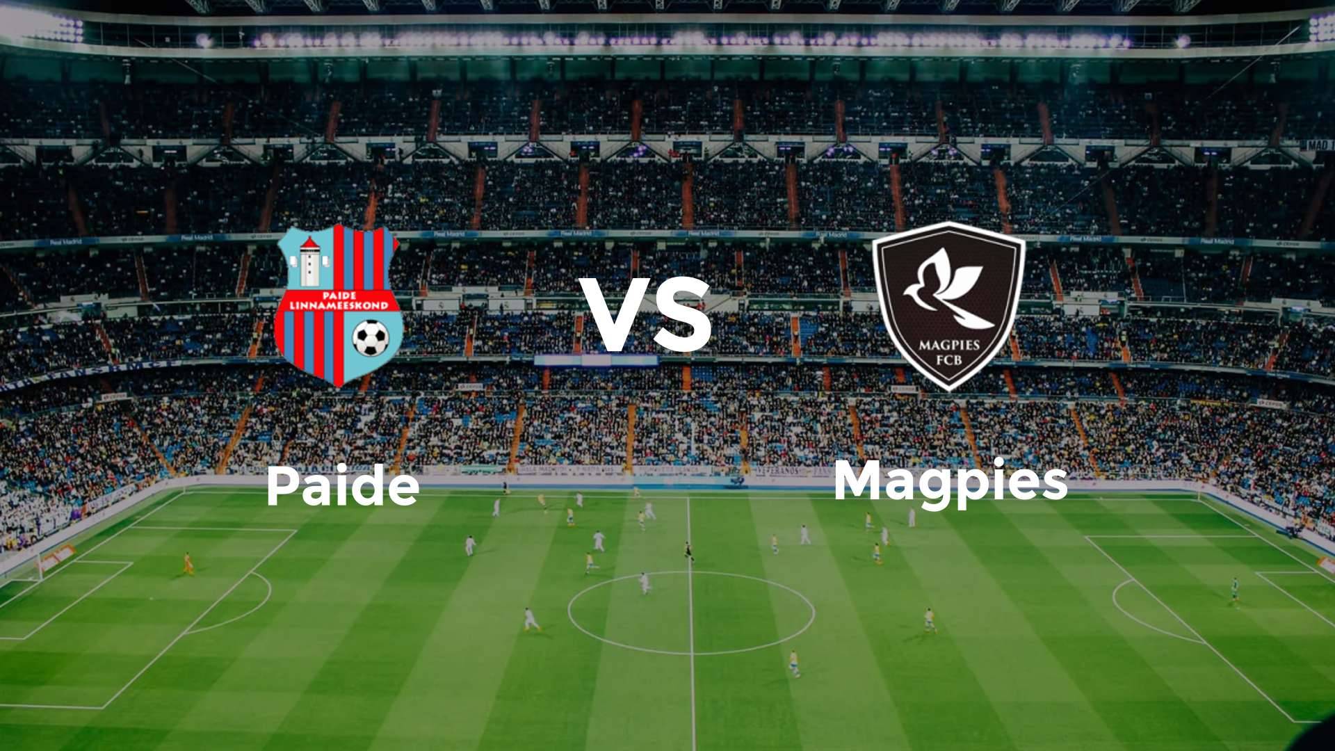 Paide Linnameeskond vs FC Bruno's Magpies