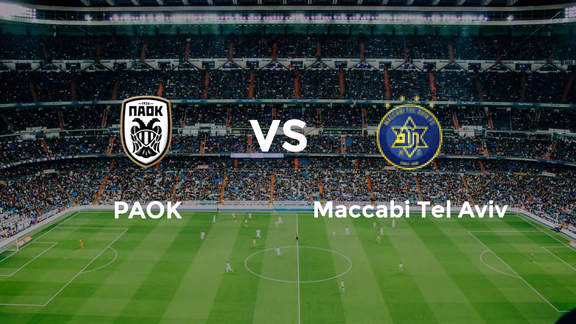PAOK vs Maccabi Tel Aviv
