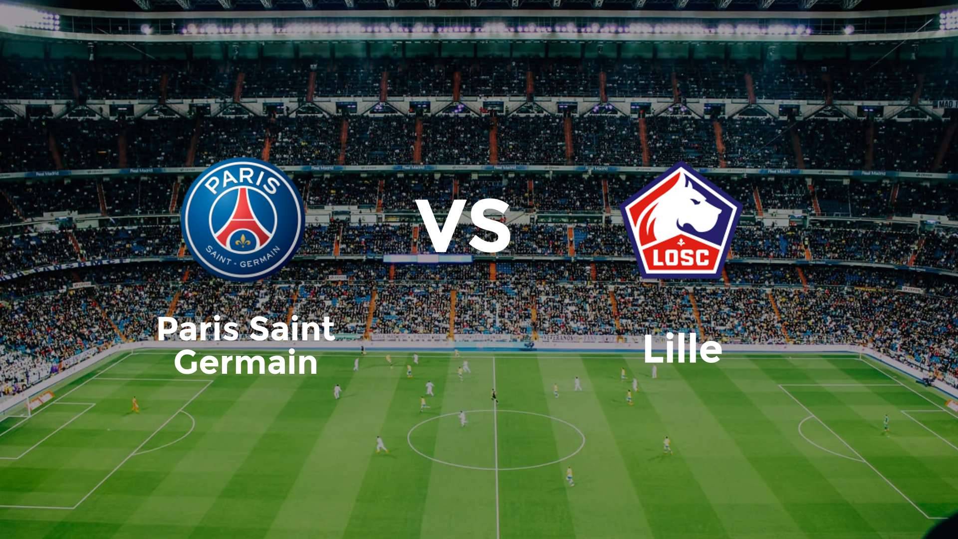 Coupe de France : PARIS SAINT-GERMAIN 🆚 LILLE - Vidéos football
