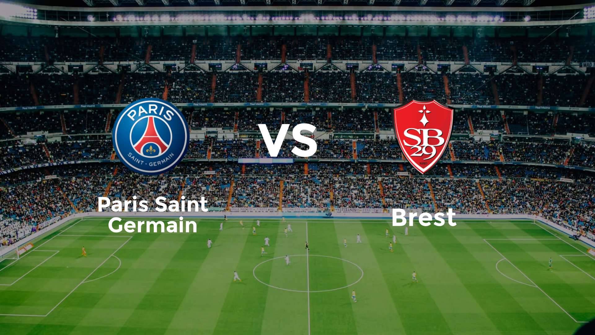 Paris Saint-Germain vs Stade Brestois