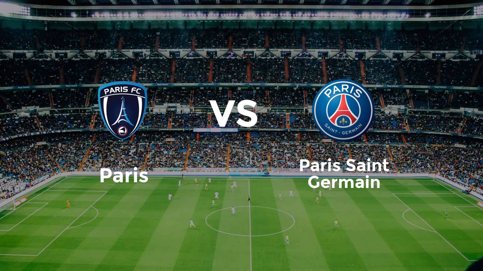 Paris vs Paris Saint Germain