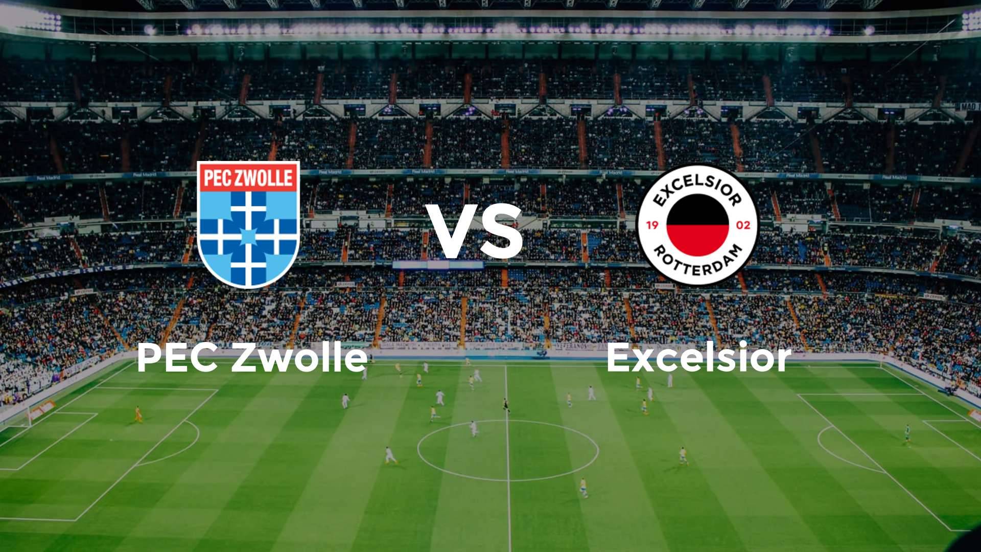 PEC Zwolle vs Excelsior