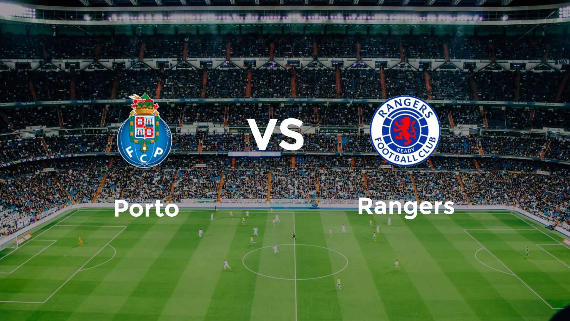 Porto vs Rangers