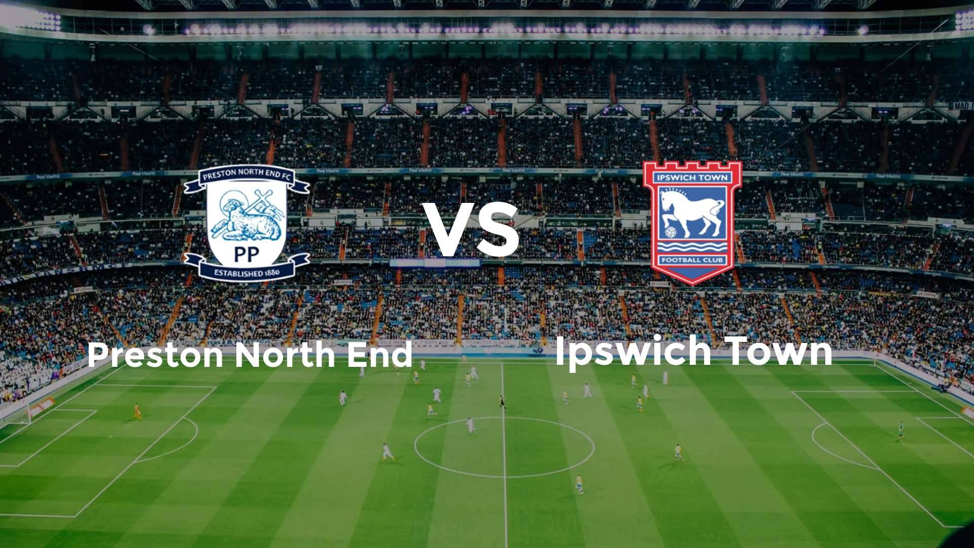 Preston North End vs Ipswich Town