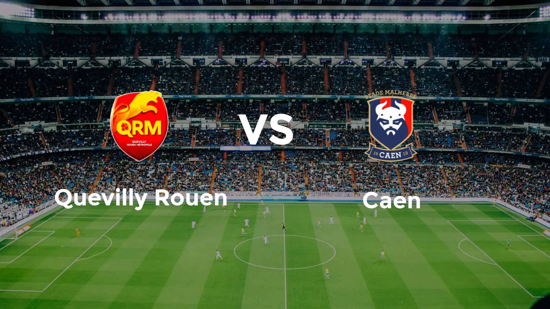 Quevilly Rouen vs Caen
