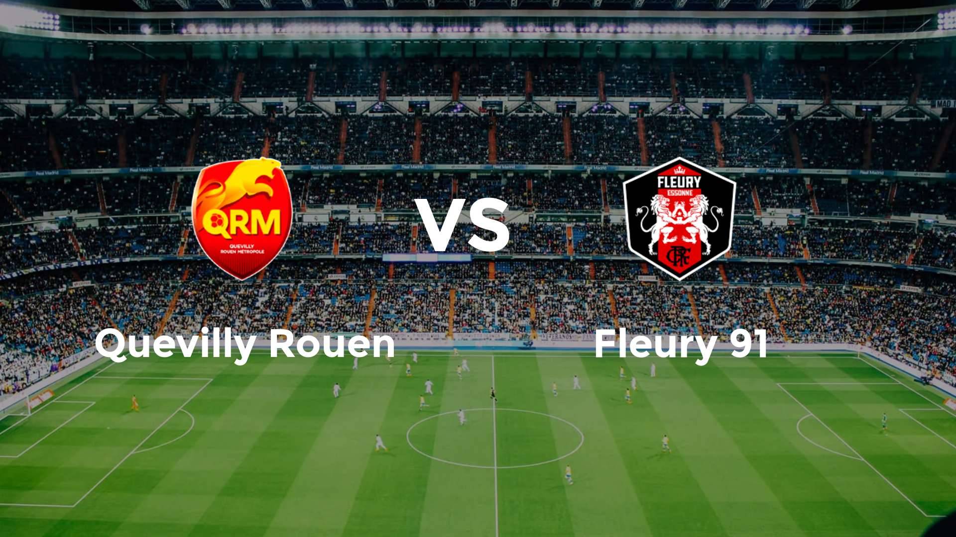 Quevilly Rouen vs Fleury 91