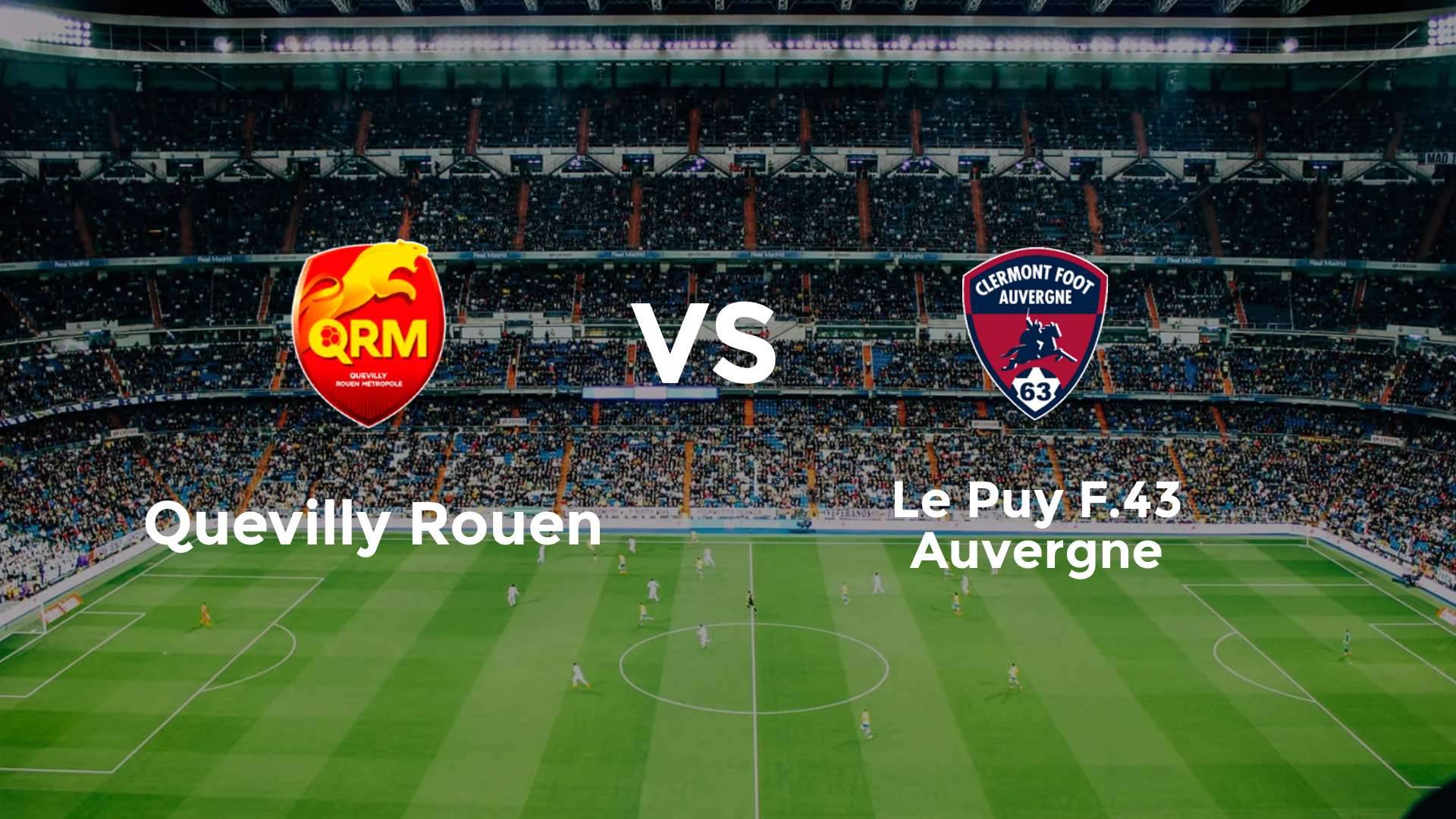Quevilly Rouen vs Le Puy F.43 Auvergne