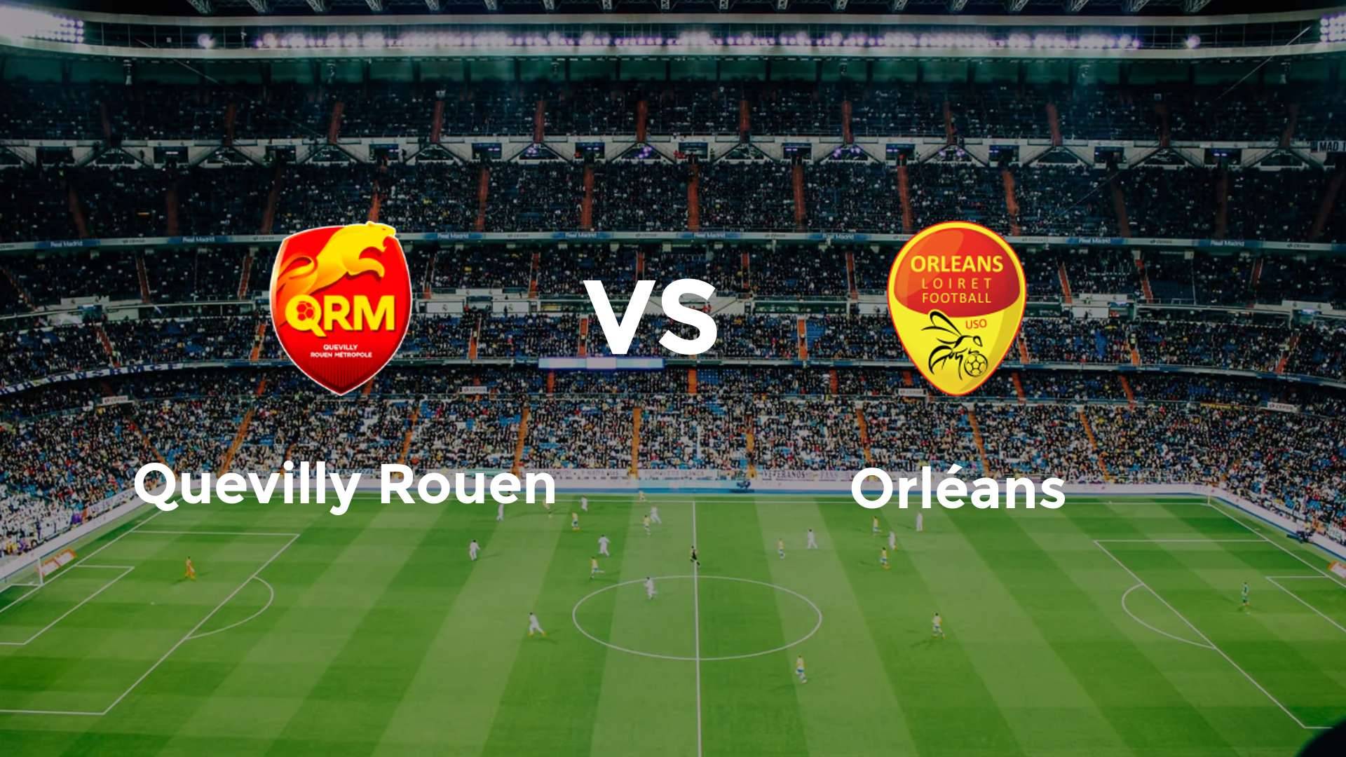 Quevilly Rouen vs Orléans