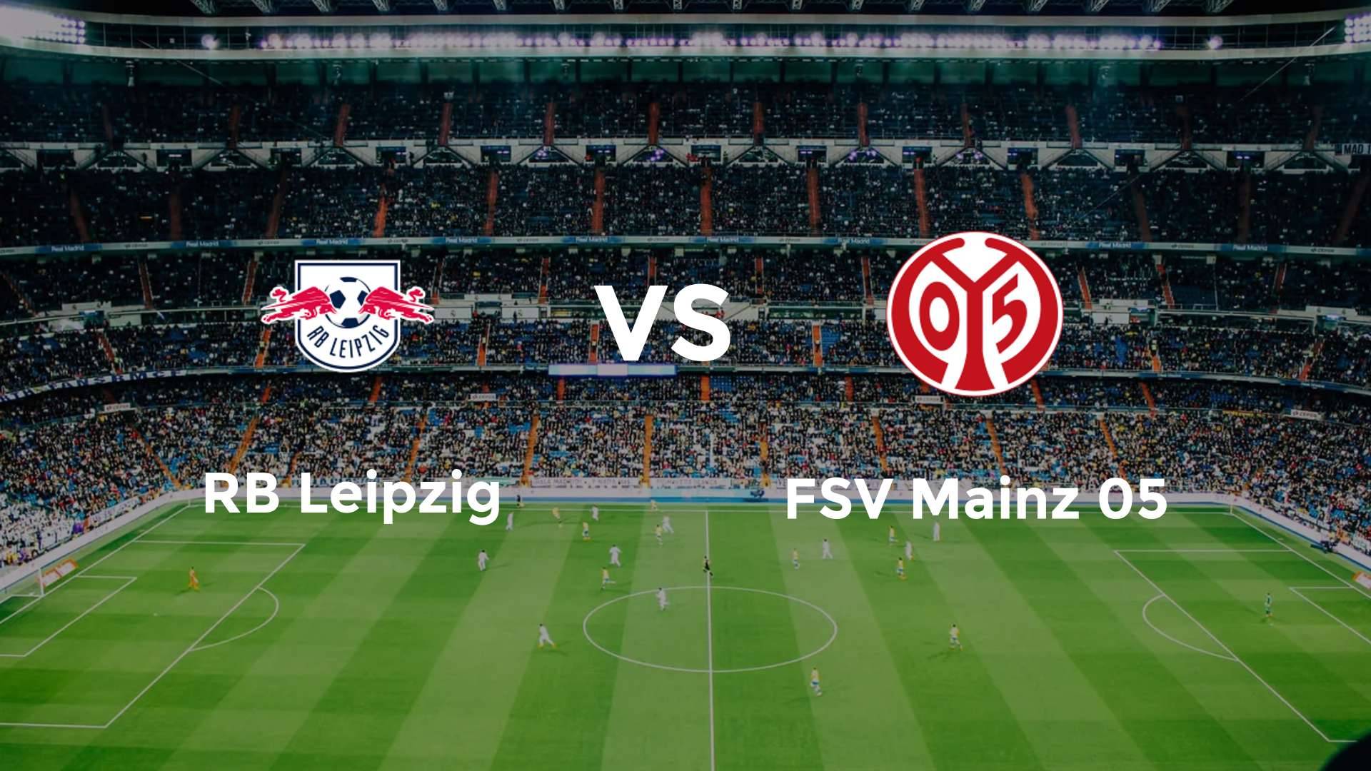 RB Leipzig vs FSV Mainz 05