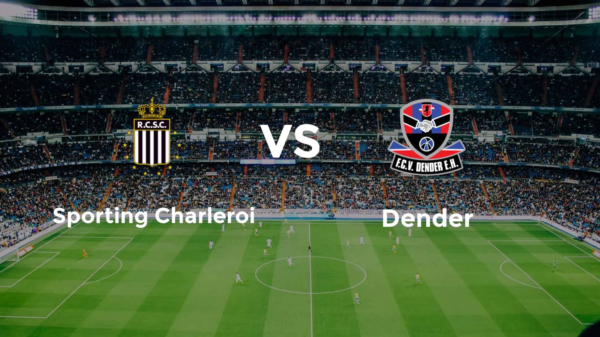 Sporting Charleroi vs Dender