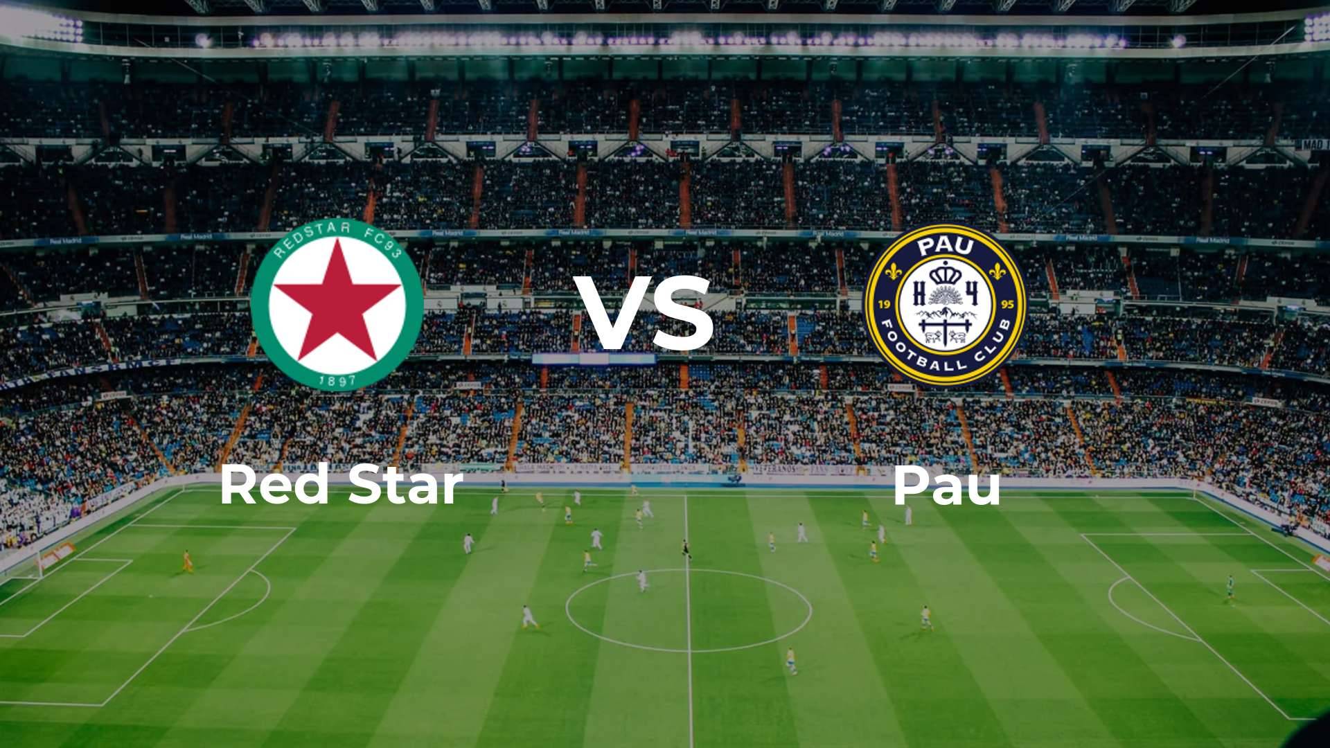 Red Star FC vs Pau FC
