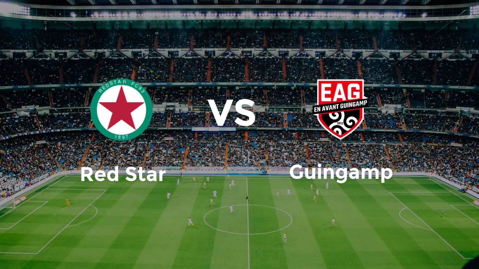 Red Star vs Guingamp