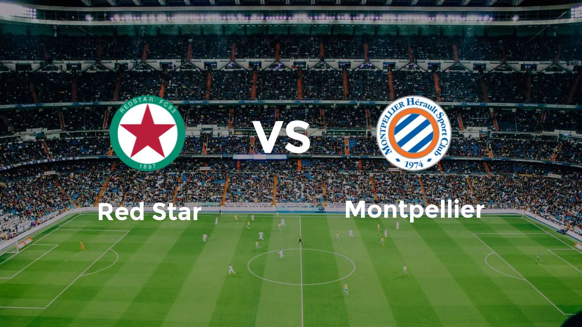 Red Star vs Montpellier