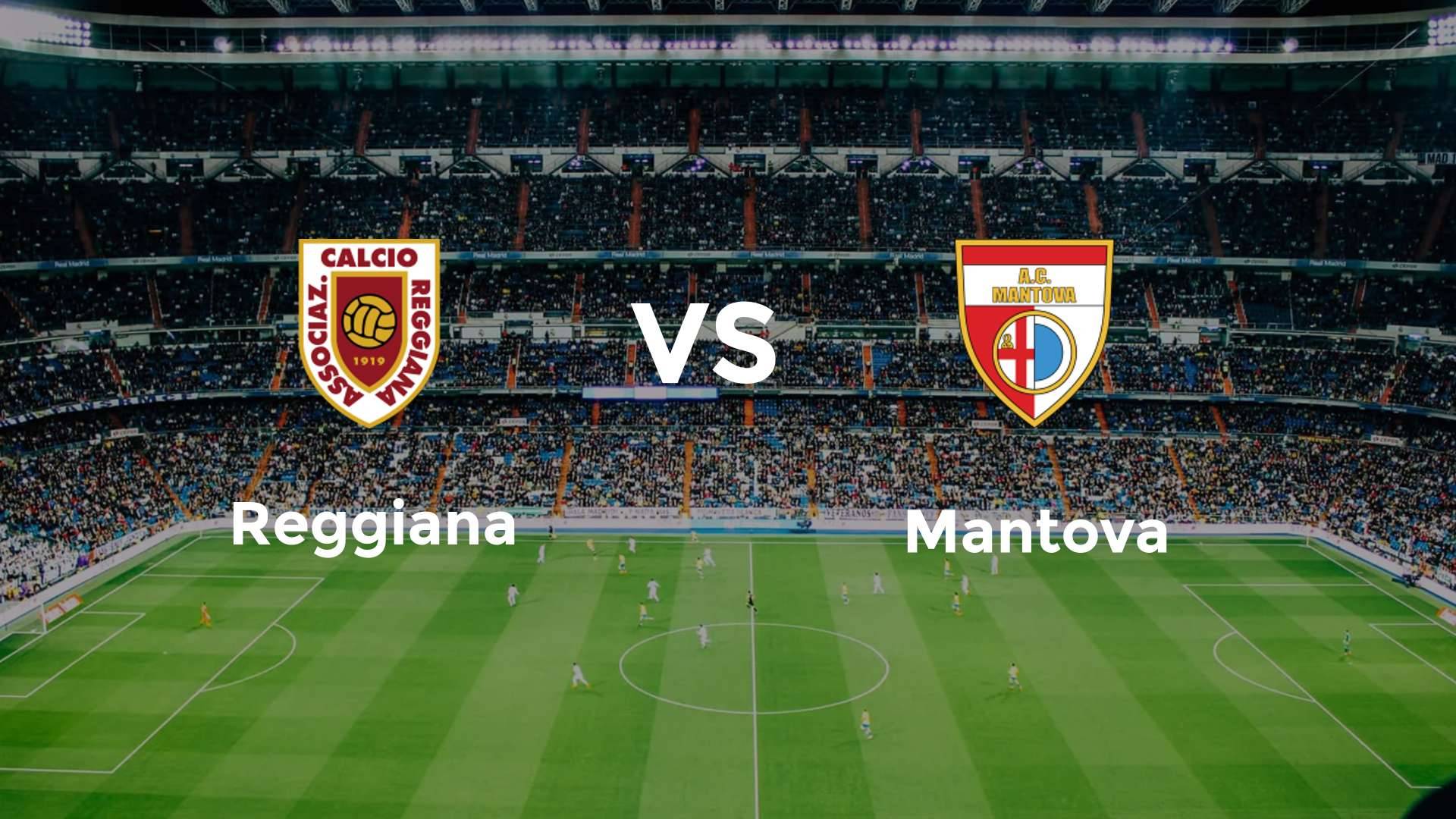 Reggiana vs Mantova