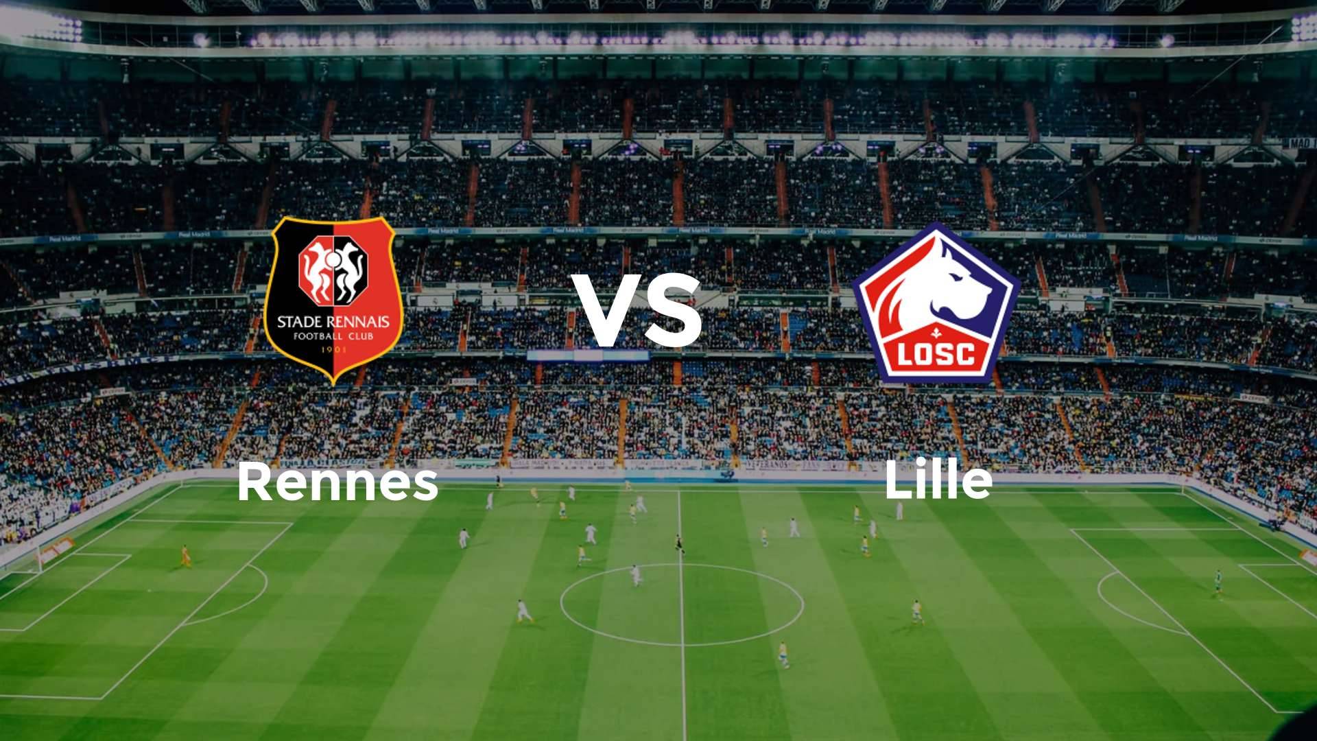 Rennes vs LOSC Lille