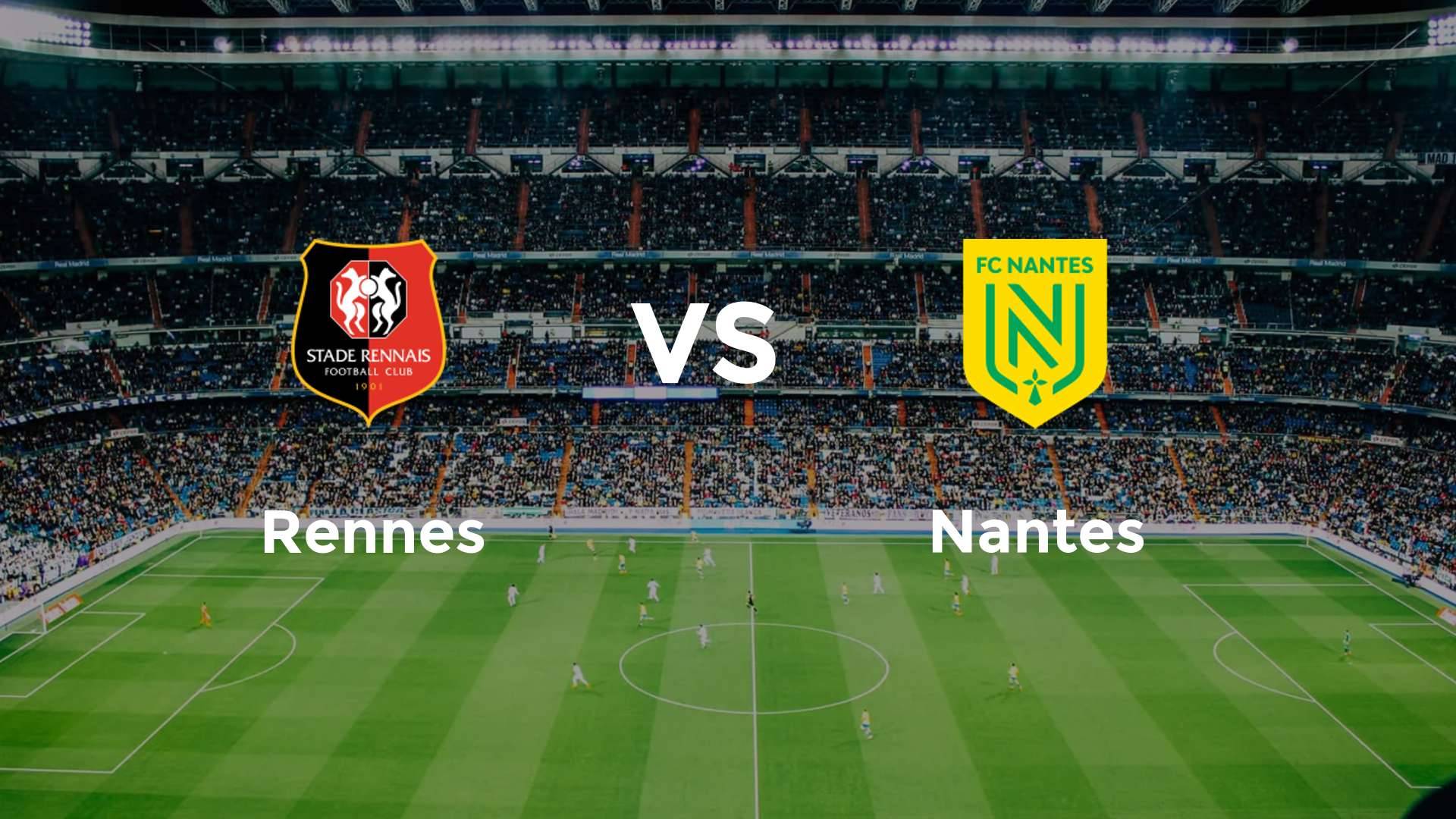 Rennes vs Nantes