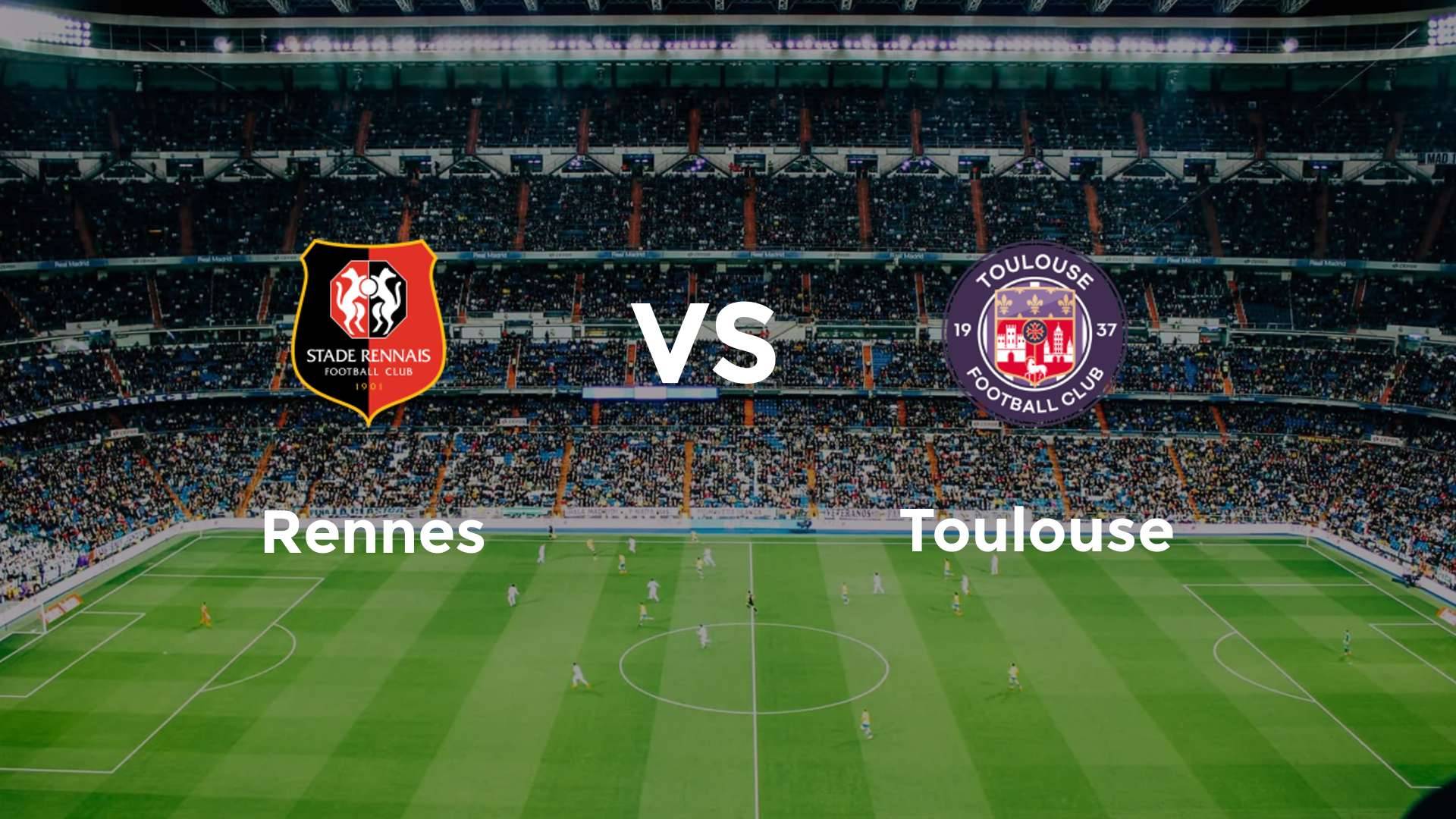 Rennes vs Toulouse