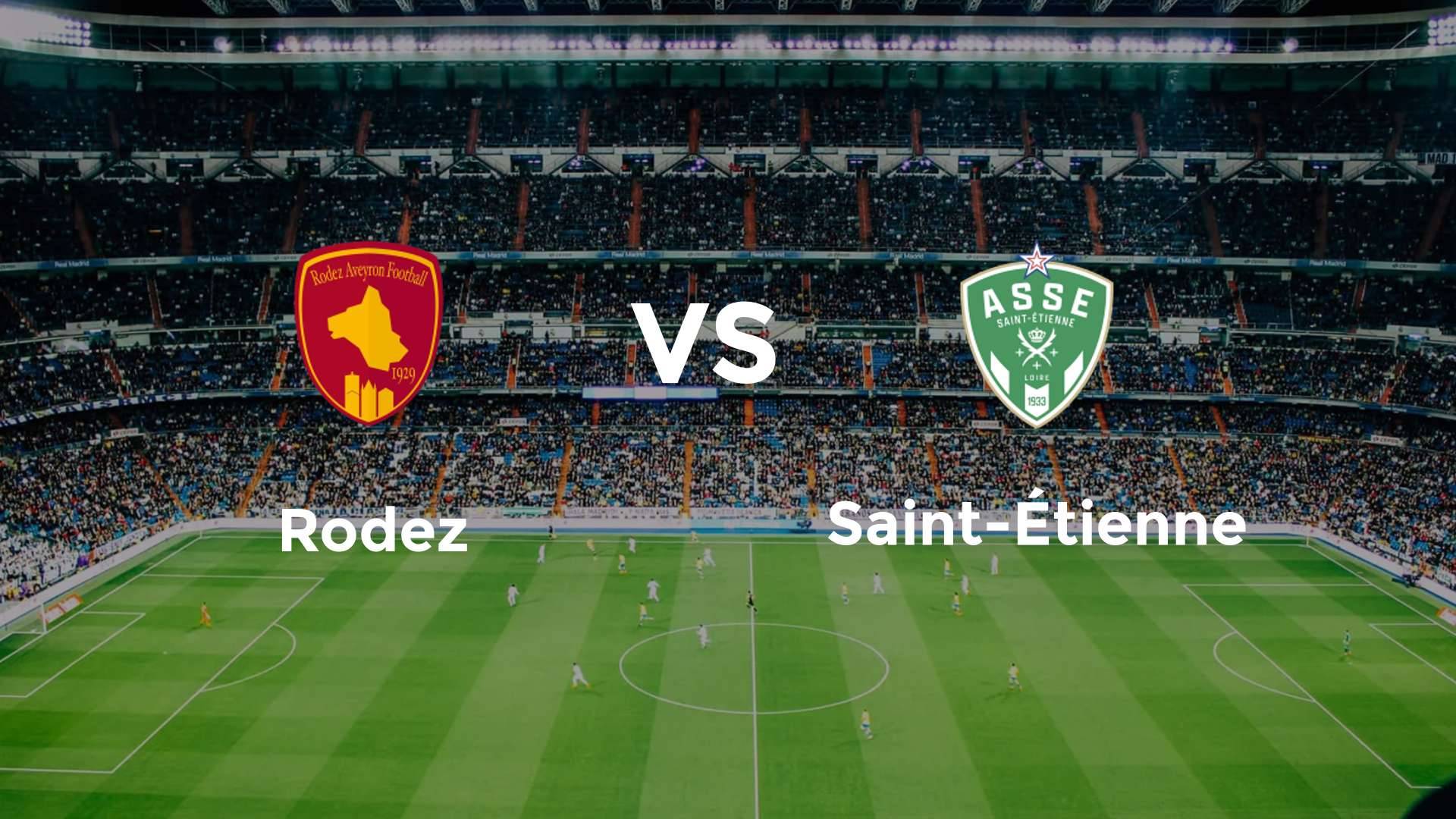 Rodez vs Saint-Étienne