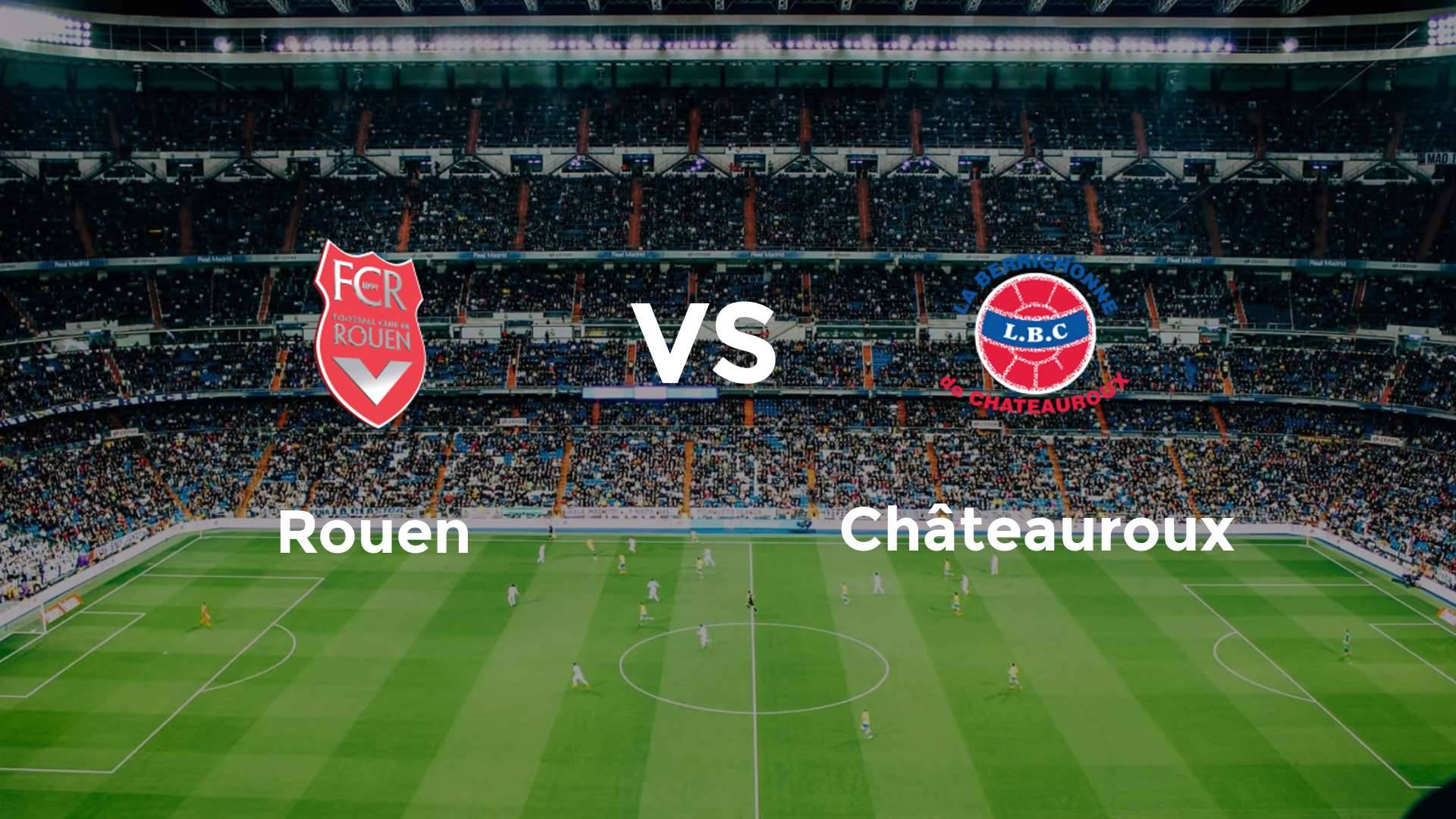 Rouen vs Châteauroux