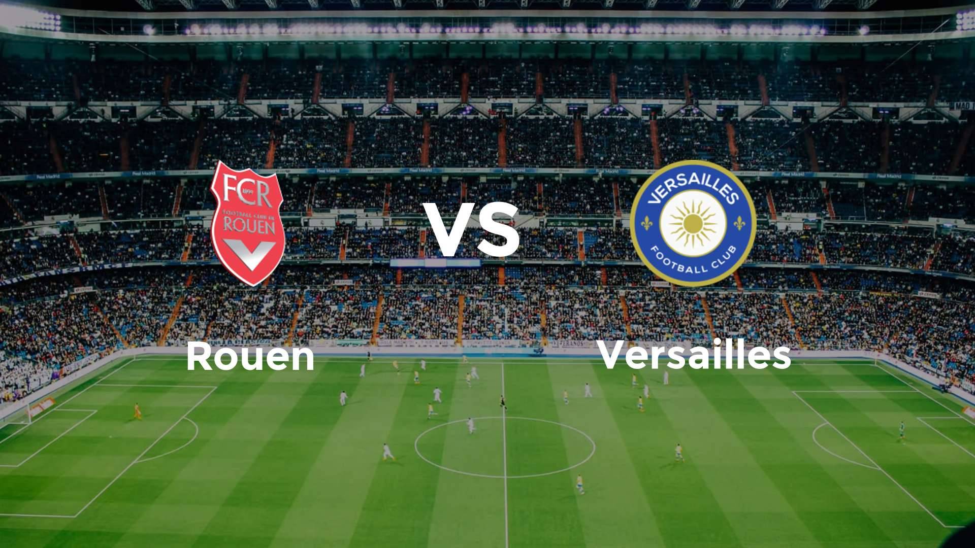 Rouen vs Versailles