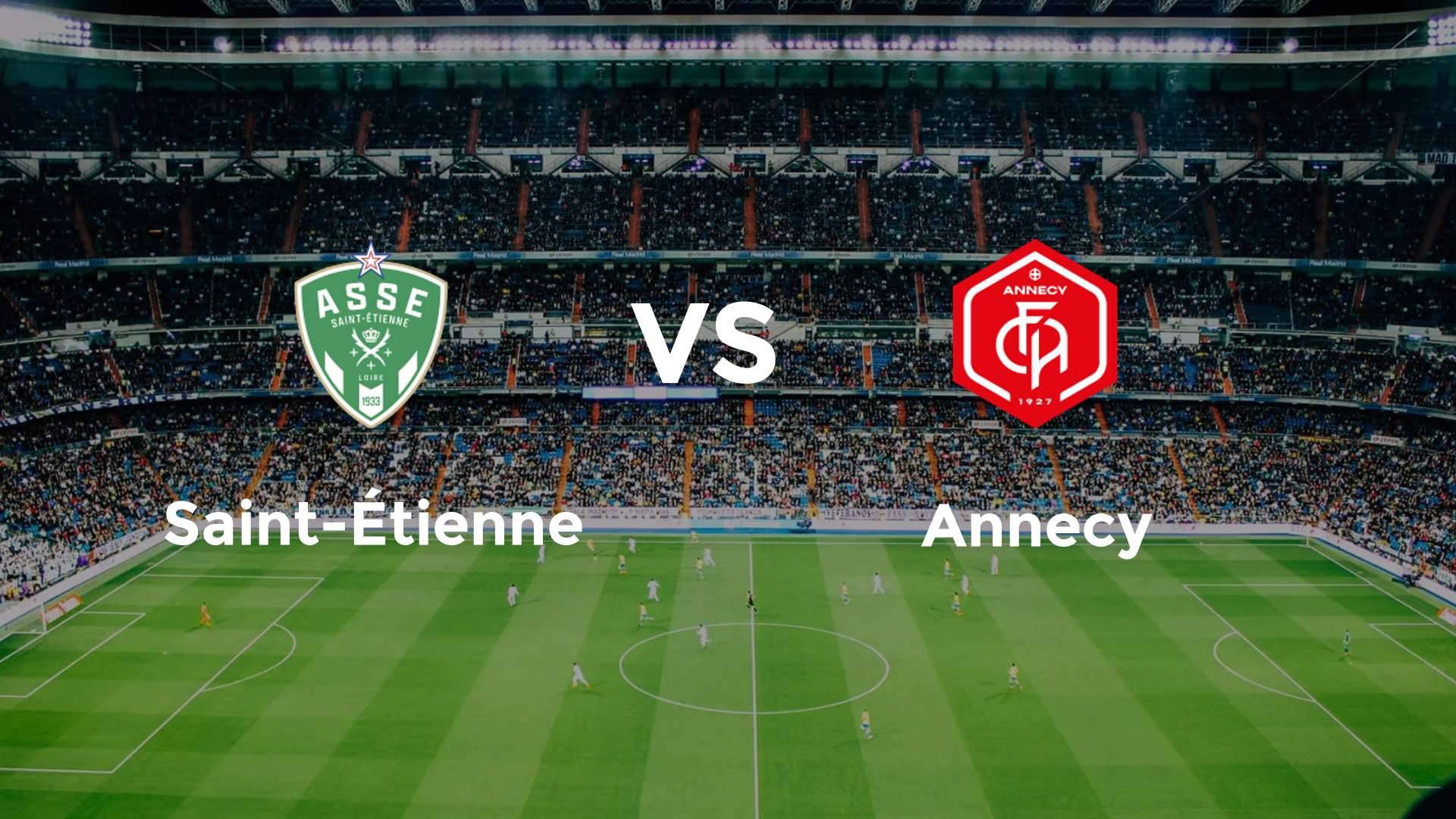 Saint-Étienne vs Annecy