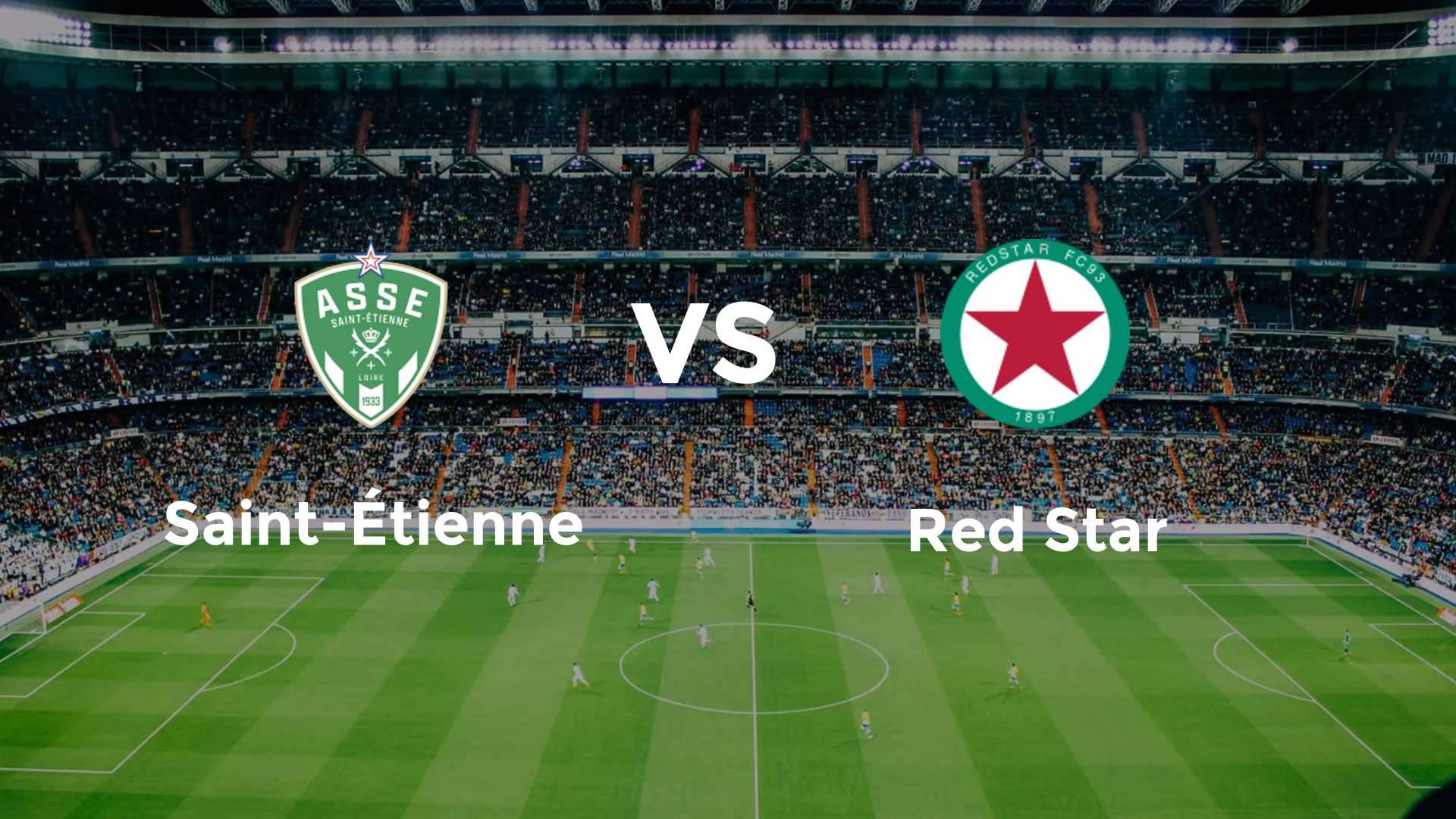 Saint-Étienne vs Red Star