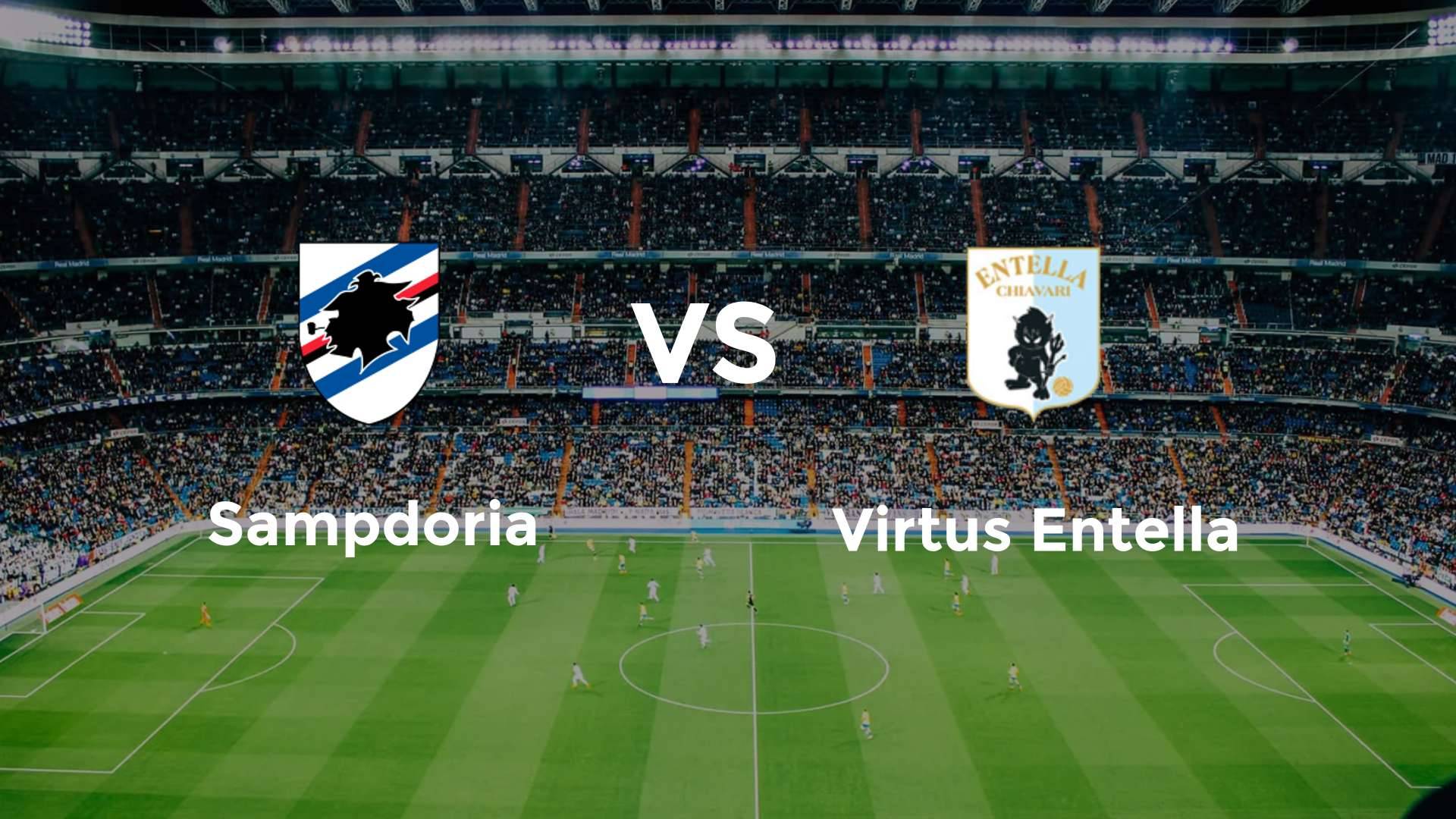 Sampdoria vs Virtus Entella