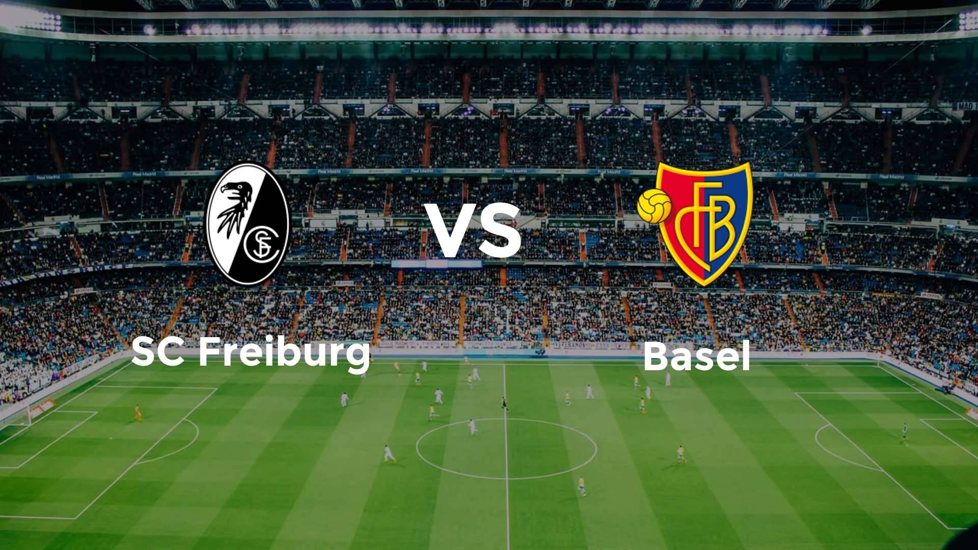 SC Freiburg vs Basel