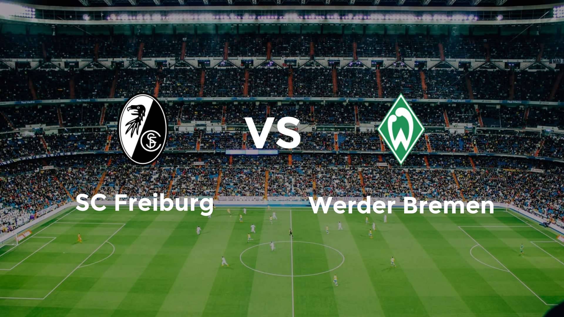 SC Freiburg vs (F)erder Bremen