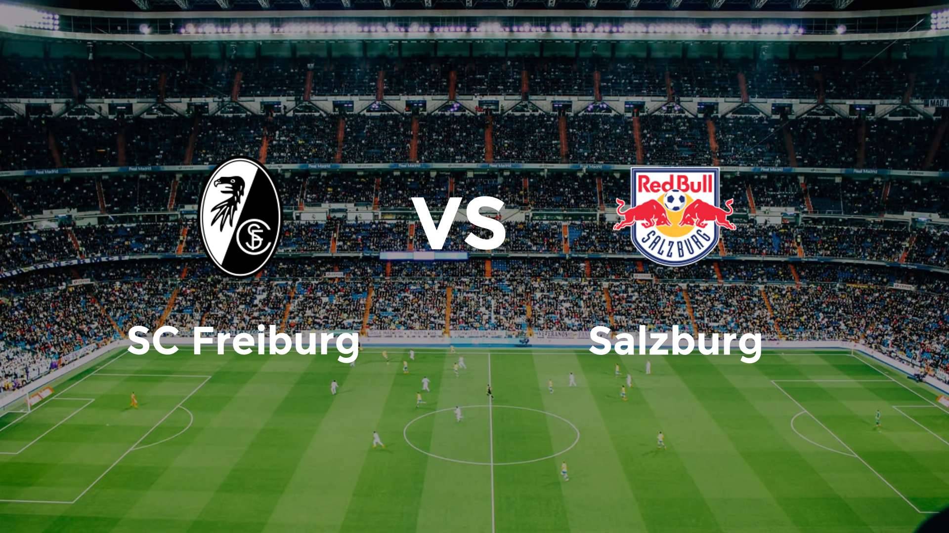 SC Freiburg vs Salzburg
