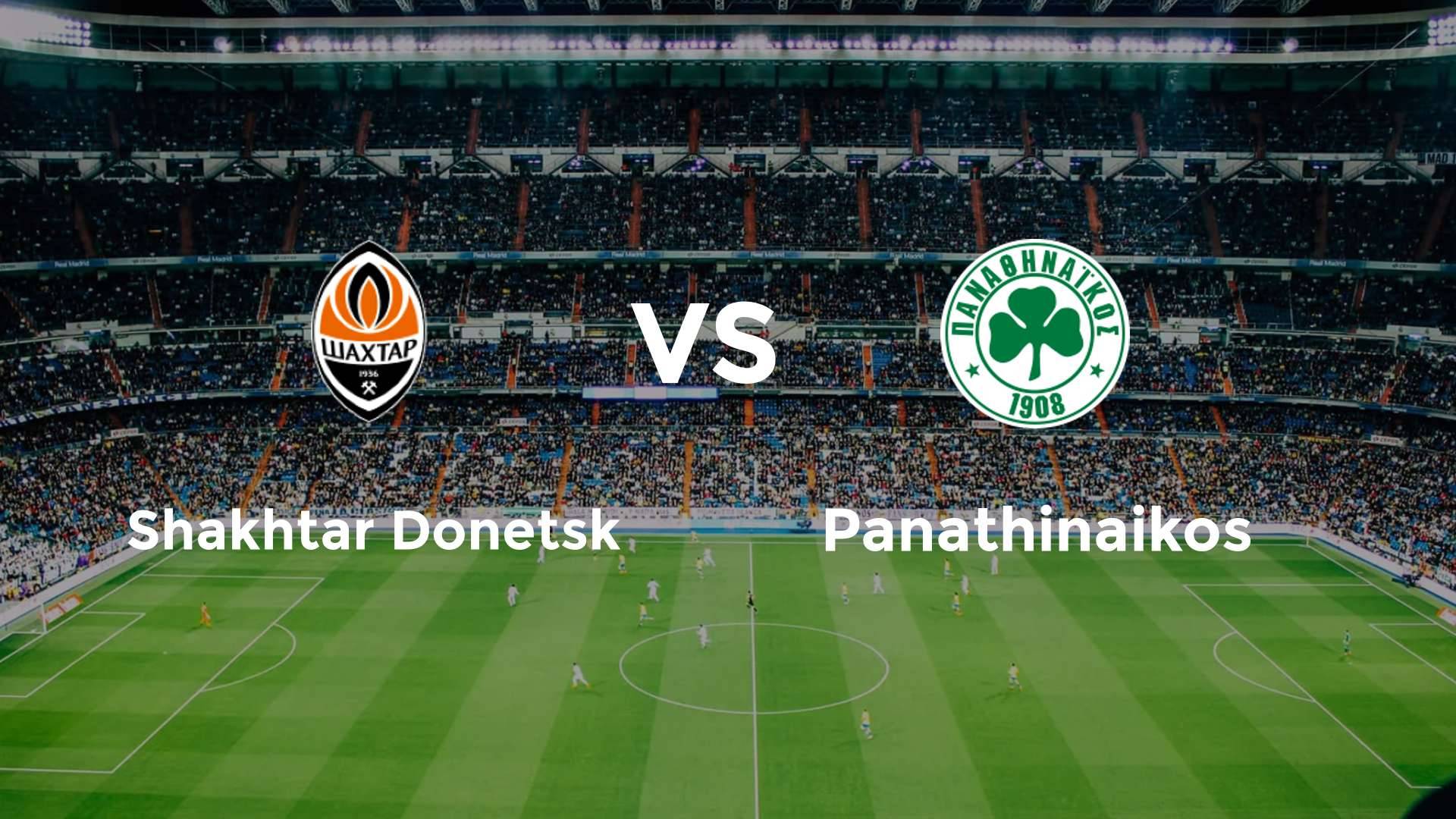 Shakhtar Donetsk vs Panathinaikos