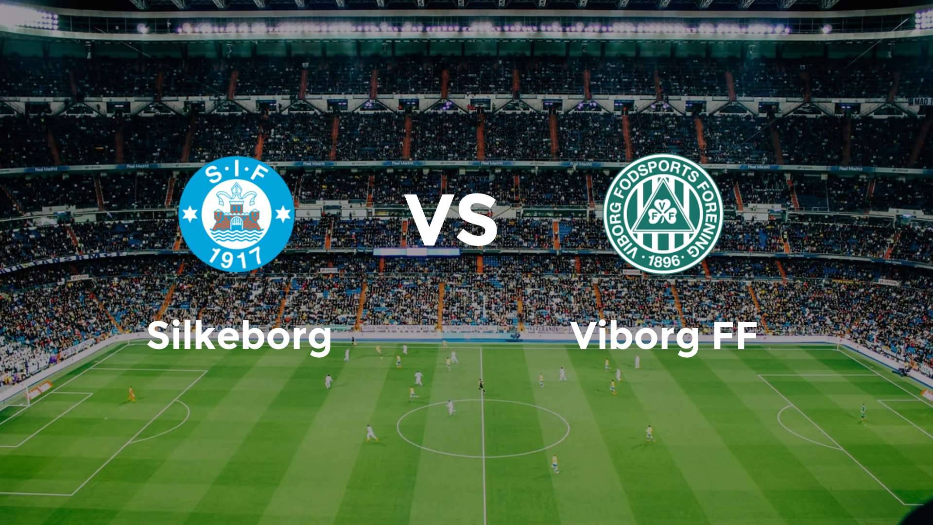 Silkeborg IF vs Viborg FF