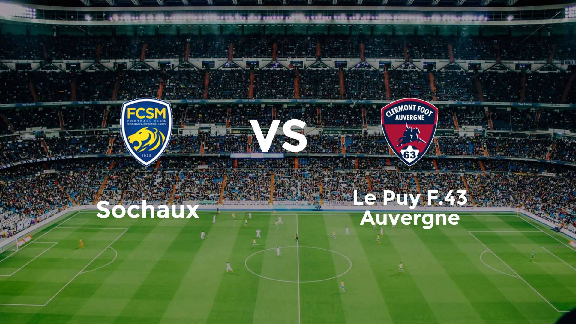 Sochaux vs Le Puy F.43 Auvergne