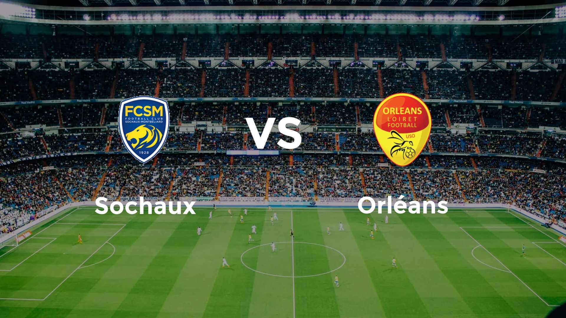 Sochaux vs Orléans