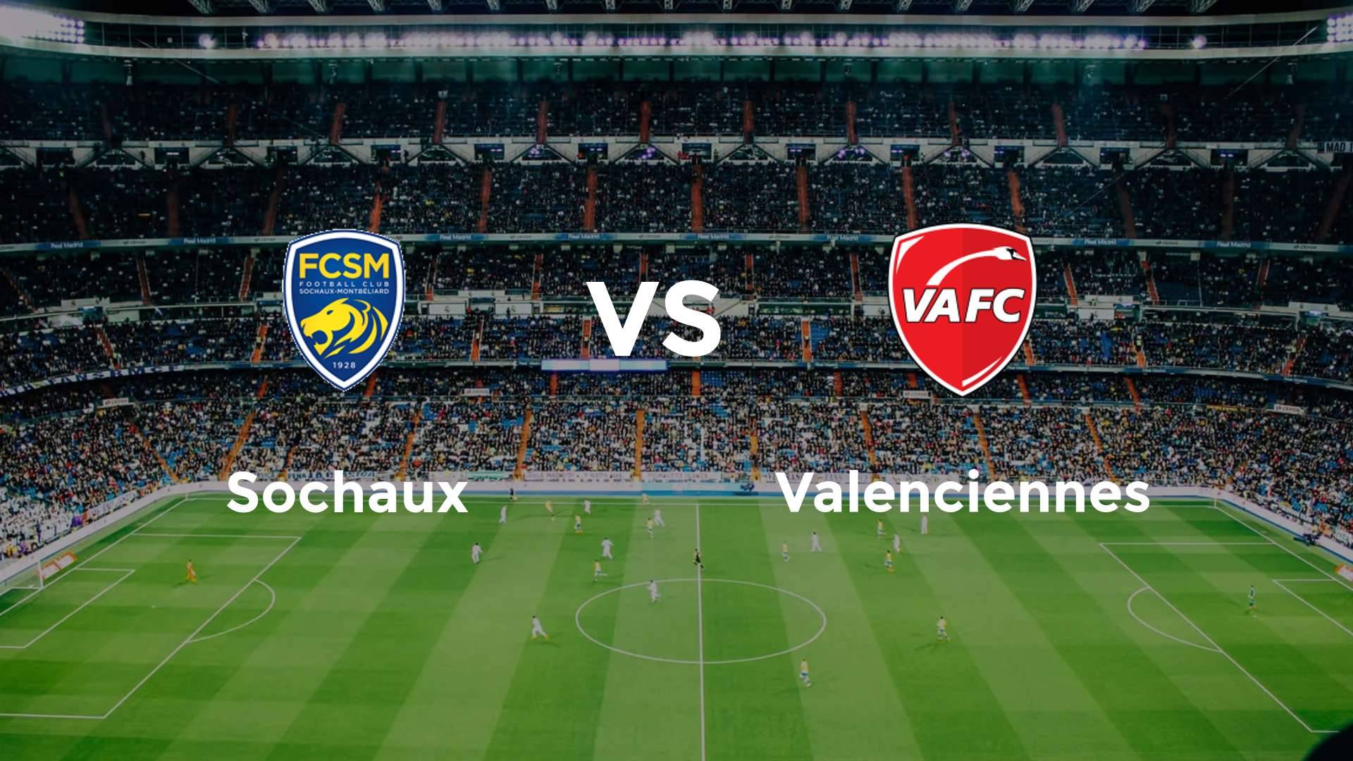 Sochaux vs Valenciennes