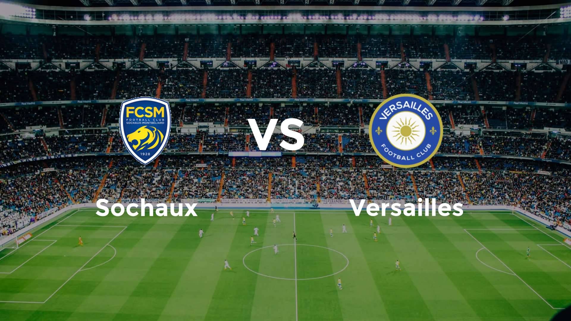 Sochaux vs Versailles
