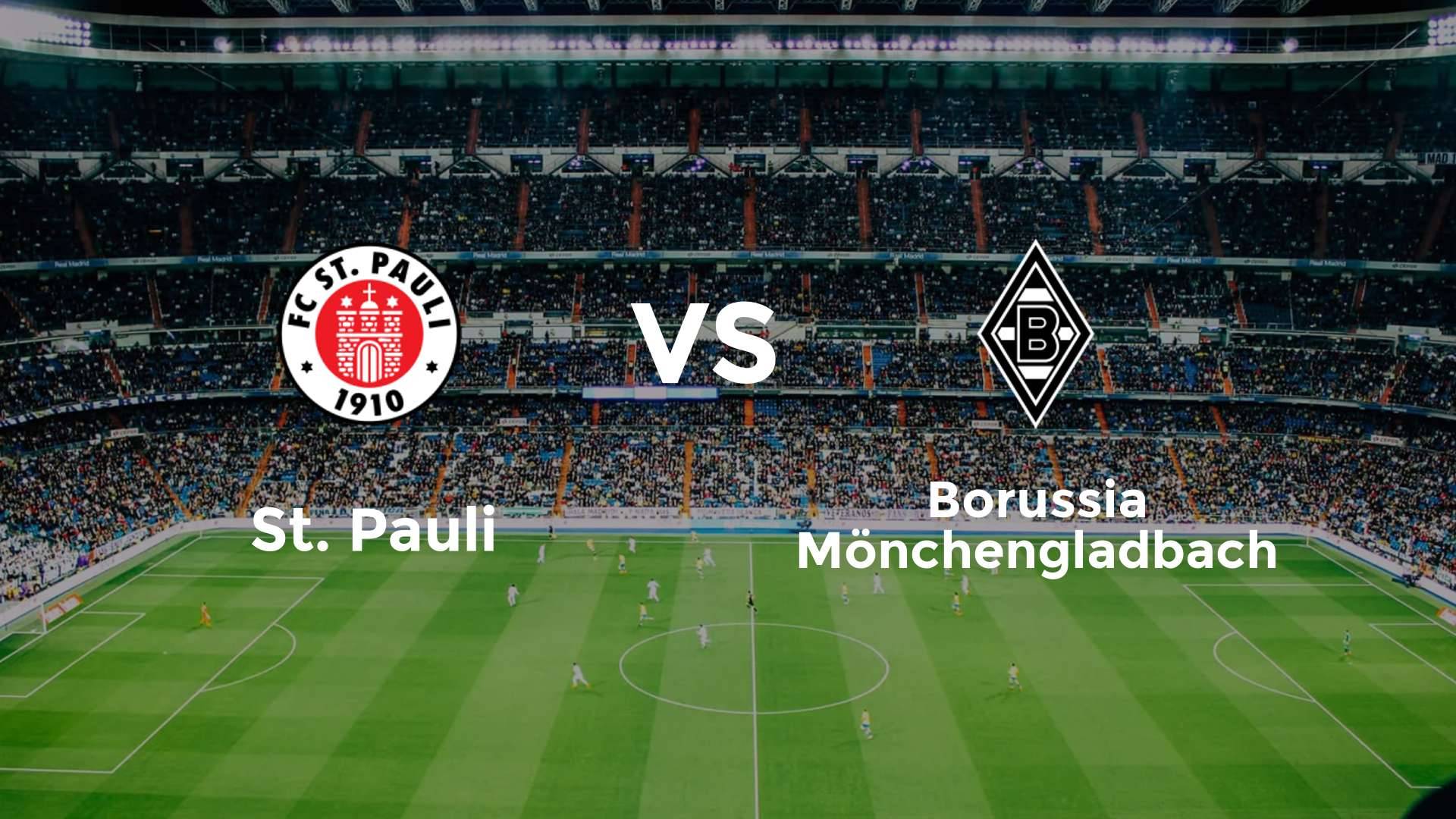 St. Pauli vs Borussia Mönchengladbach