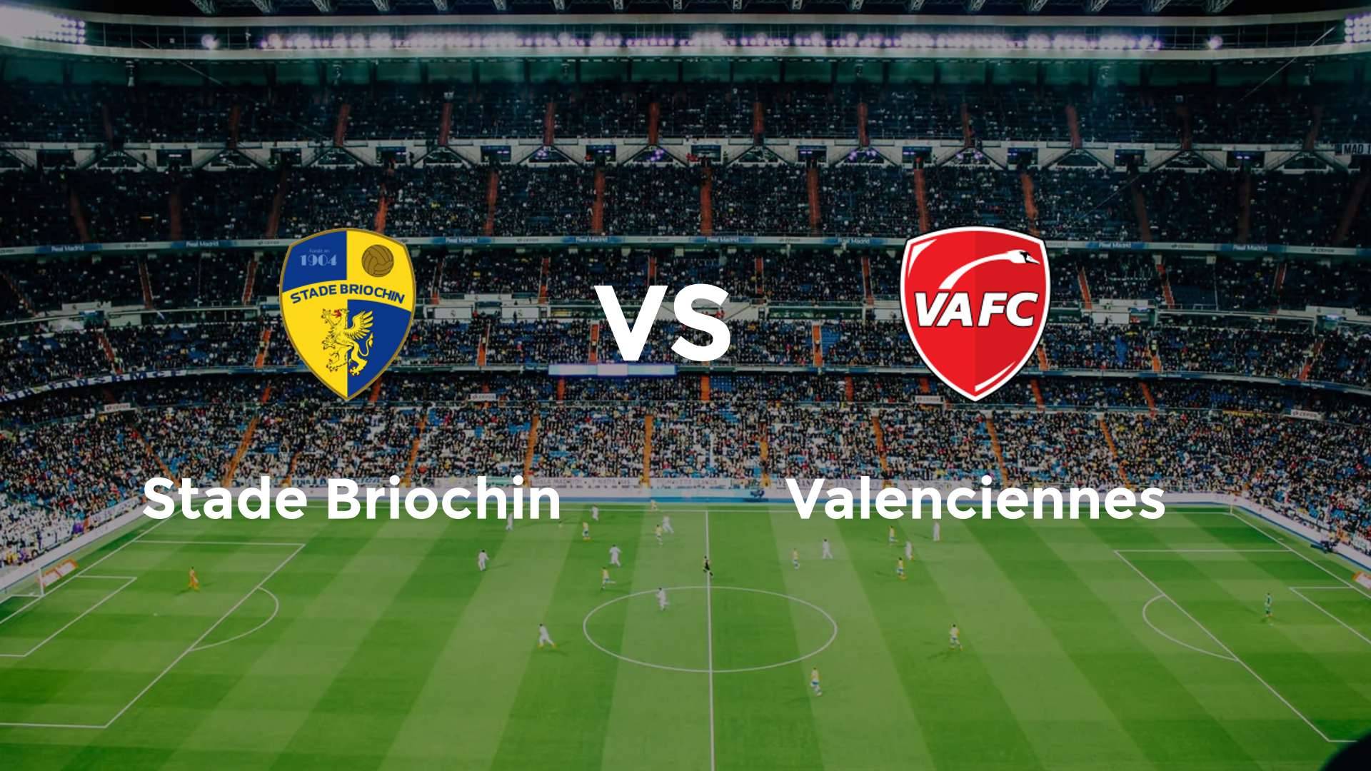 Stade Briochin vs Valenciennes