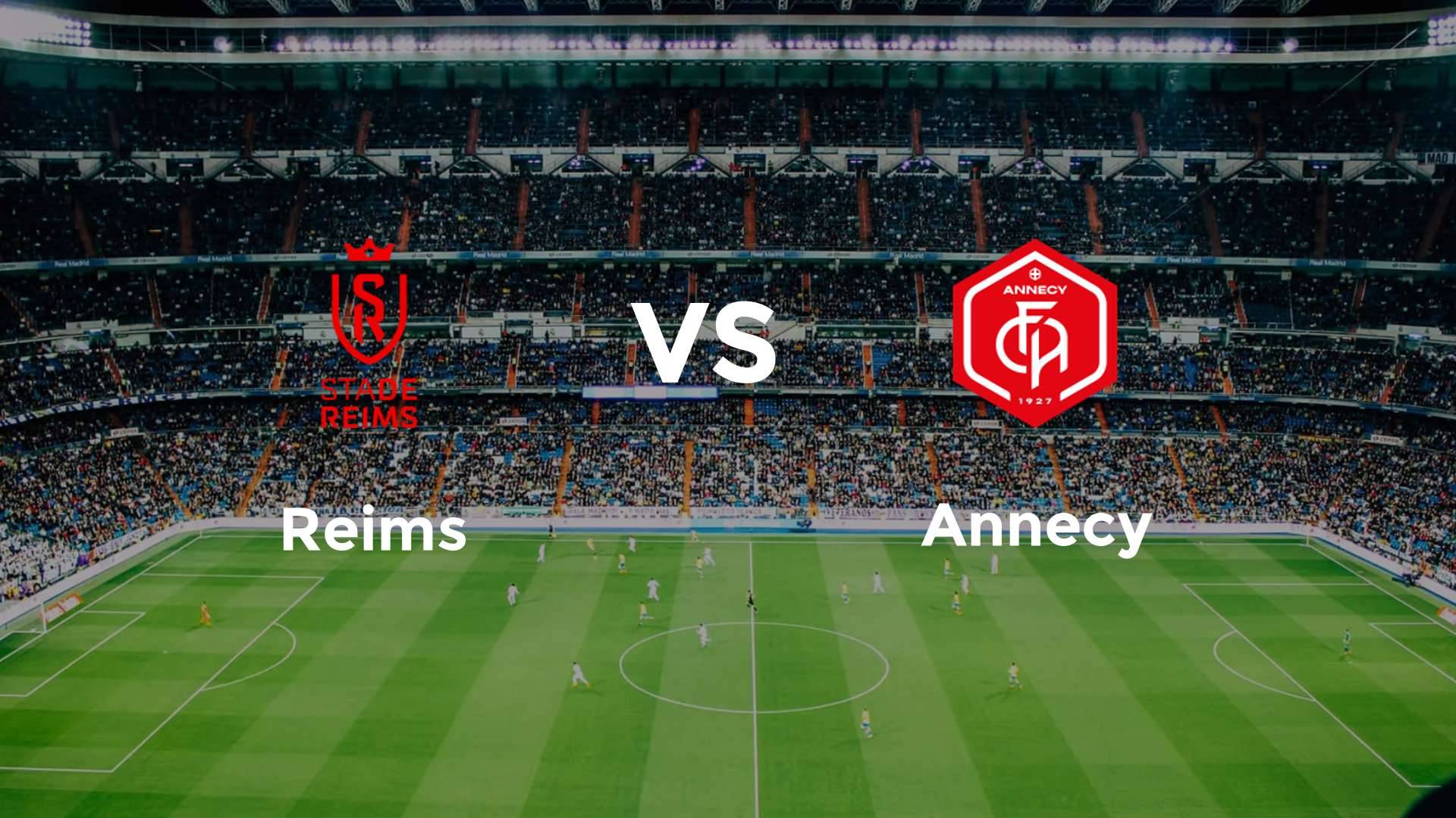 Reims vs Annecy