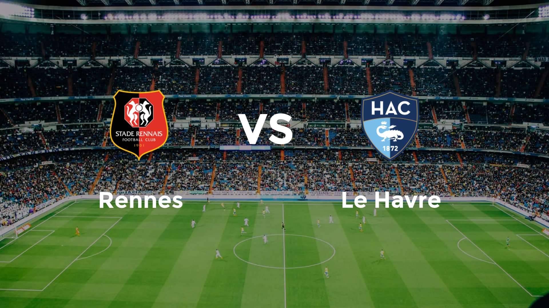 Stade Rennais vs Le Havre